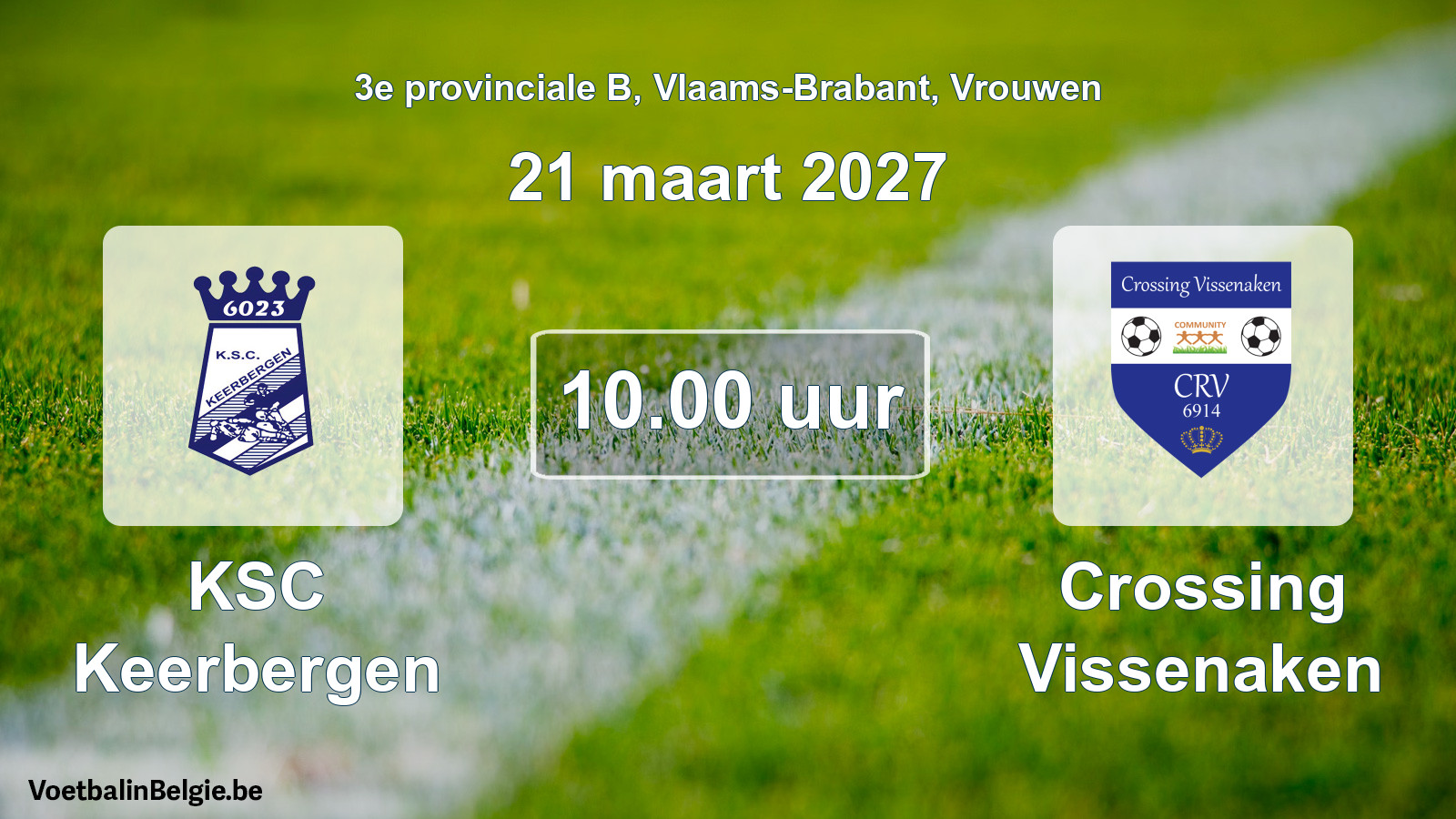 Geplande wedstrijd vrouwenvoetbal: KSC Keerbergen - Crossing Vissenaken (21 maart 2027)
