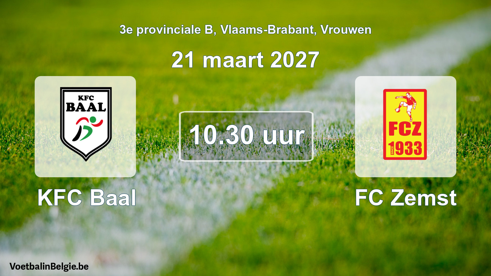 Geplande wedstrijd vrouwenvoetbal: KFC Baal - FC Zemst (21 maart 2027)