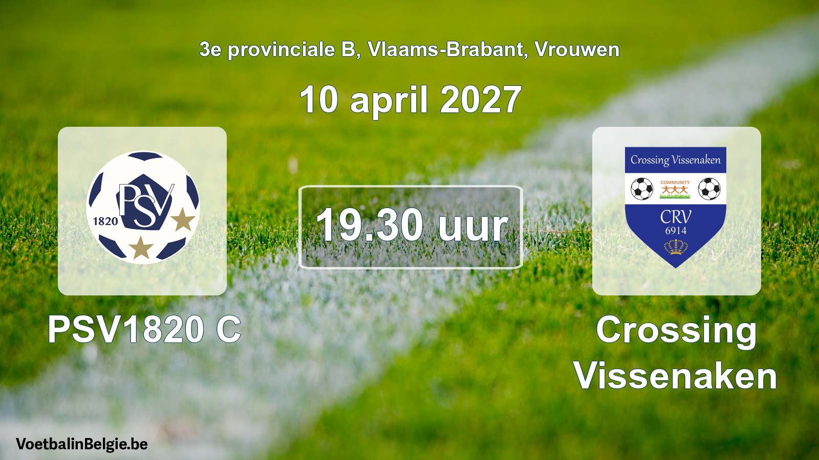 Geplande wedstrijd vrouwenvoetbal: PSV1820 C - Crossing Vissenaken (10 april 2027)