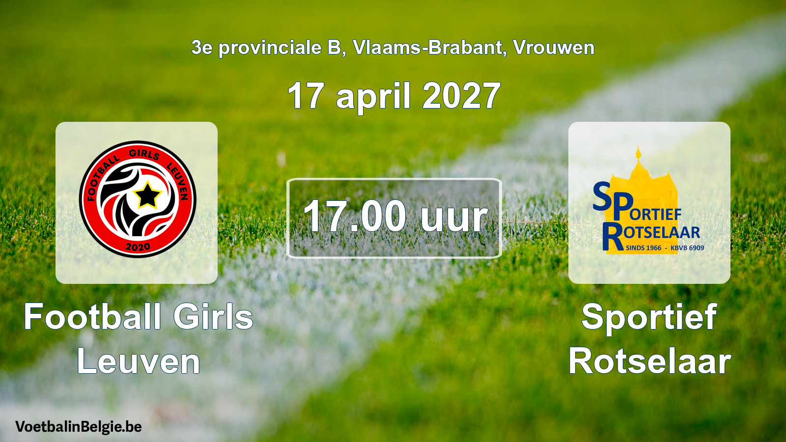 Geplande wedstrijd vrouwenvoetbal: Football Girls Leuven - Sportief Rotselaar (17 april 2027)