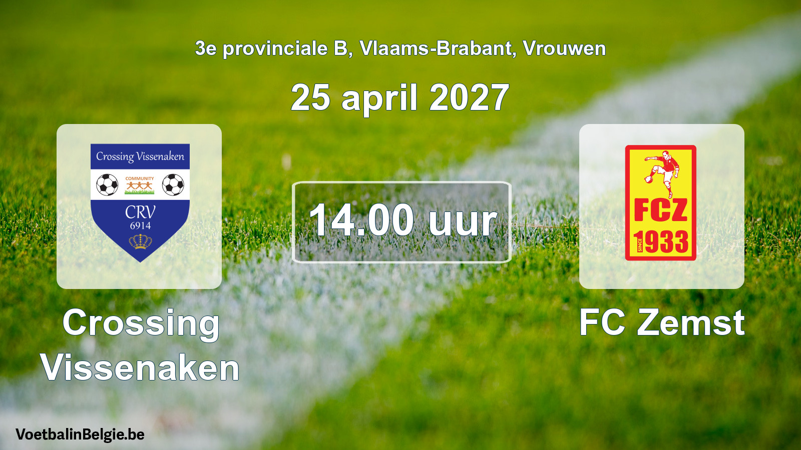 Geplande wedstrijd vrouwenvoetbal: Crossing Vissenaken - FC Zemst (25 april 2027)