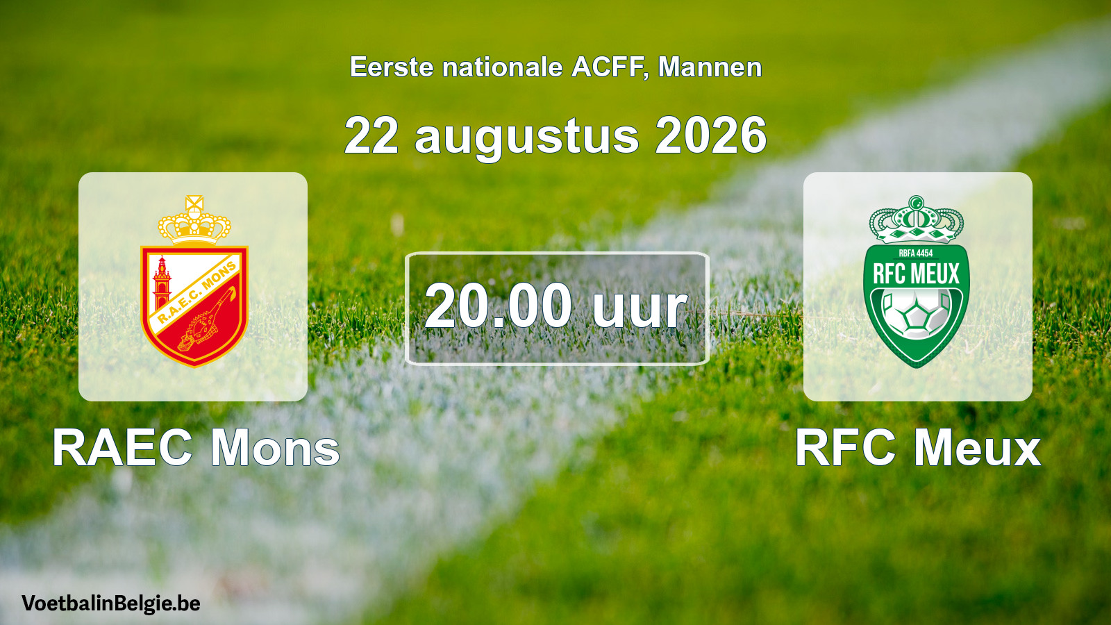 Geplande wedstrijd mannenvoetbal: RAEC Mons - RFC Meux (22 augustus 2026)