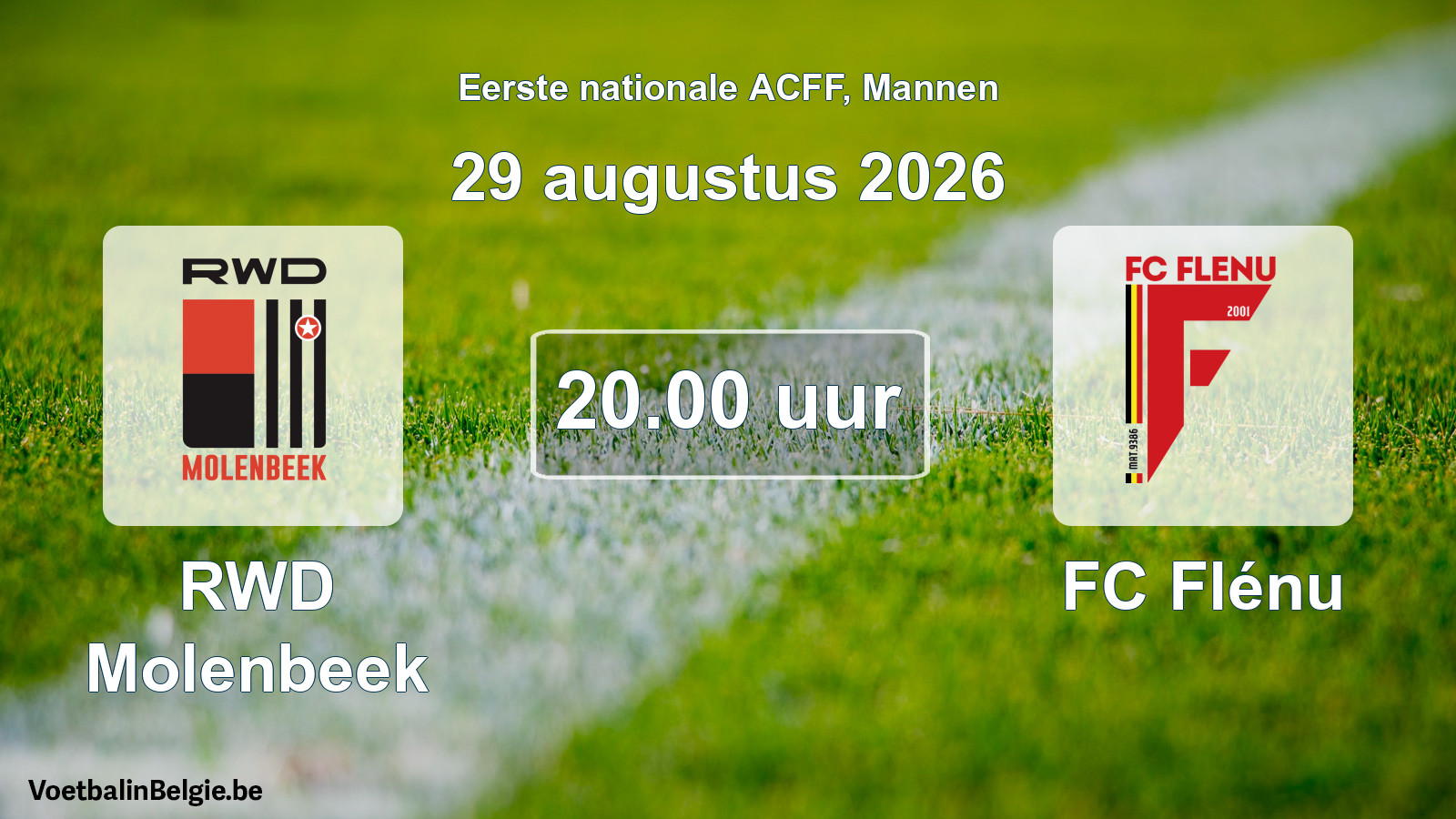 Geplande wedstrijd mannenvoetbal: RWD Molenbeek - FC Flénu (29 augustus 2026)