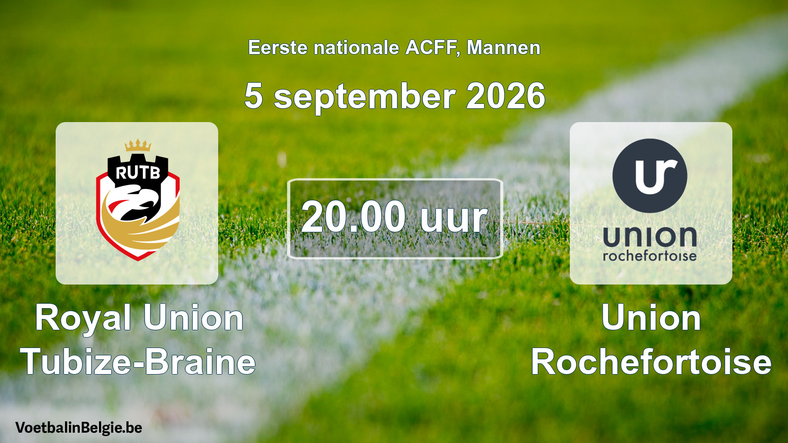 Geplande wedstrijd mannenvoetbal: Royal Union Tubize-Braine - Union Rochefortoise (5 september 2026)