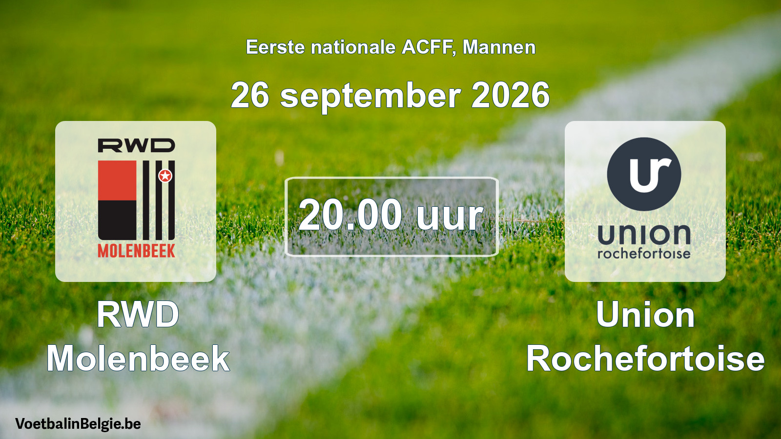 Geplande wedstrijd mannenvoetbal: RWD Molenbeek - Union Rochefortoise (26 september 2026)