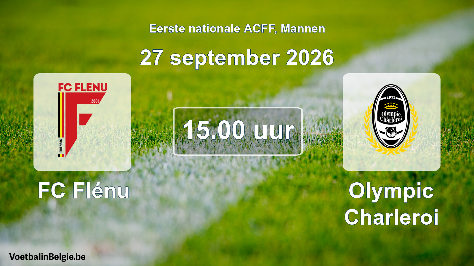 Geplande wedstrijd mannenvoetbal: FC Flénu - Olympic Charleroi (27 september 2026)