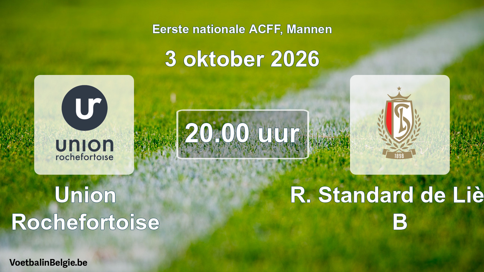 Geplande wedstrijd mannenvoetbal: Union Rochefortoise - R. Standard de Liège B (3 oktober 2026)