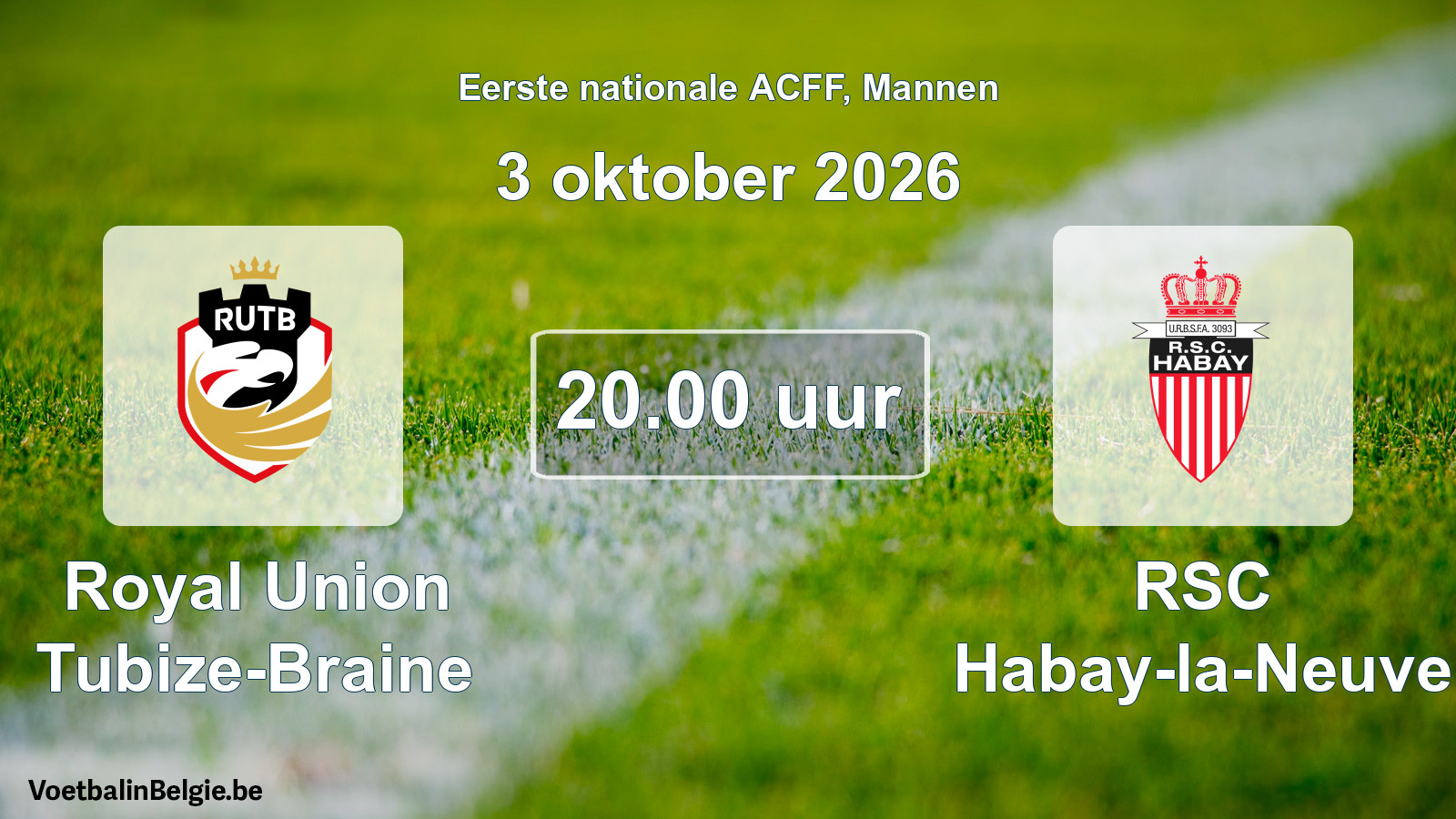 Geplande wedstrijd mannenvoetbal: Royal Union Tubize-Braine - RSC Habay-la-Neuve (3 oktober 2026)