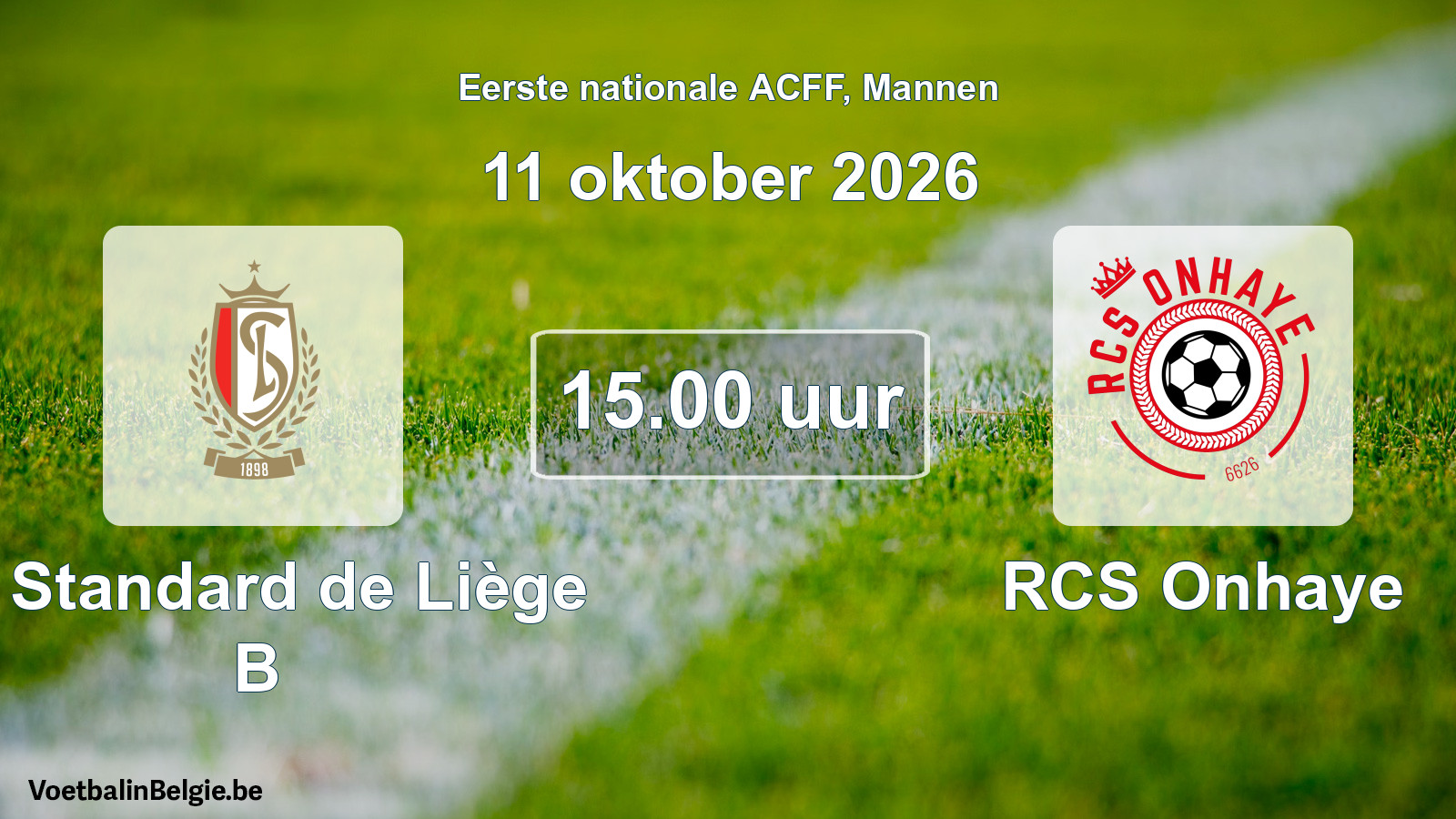 Geplande wedstrijd mannenvoetbal: R. Standard de Liège B - RCS Onhaye (11 oktober 2026)