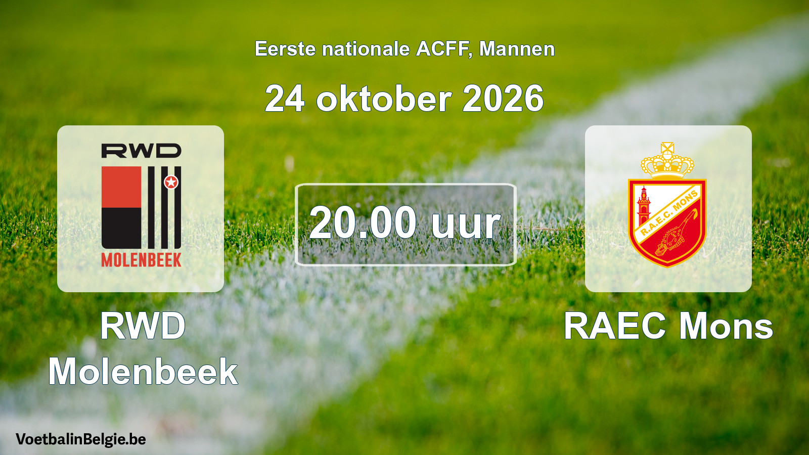 Geplande wedstrijd mannenvoetbal: RWD Molenbeek - RAEC Mons (24 oktober 2026)