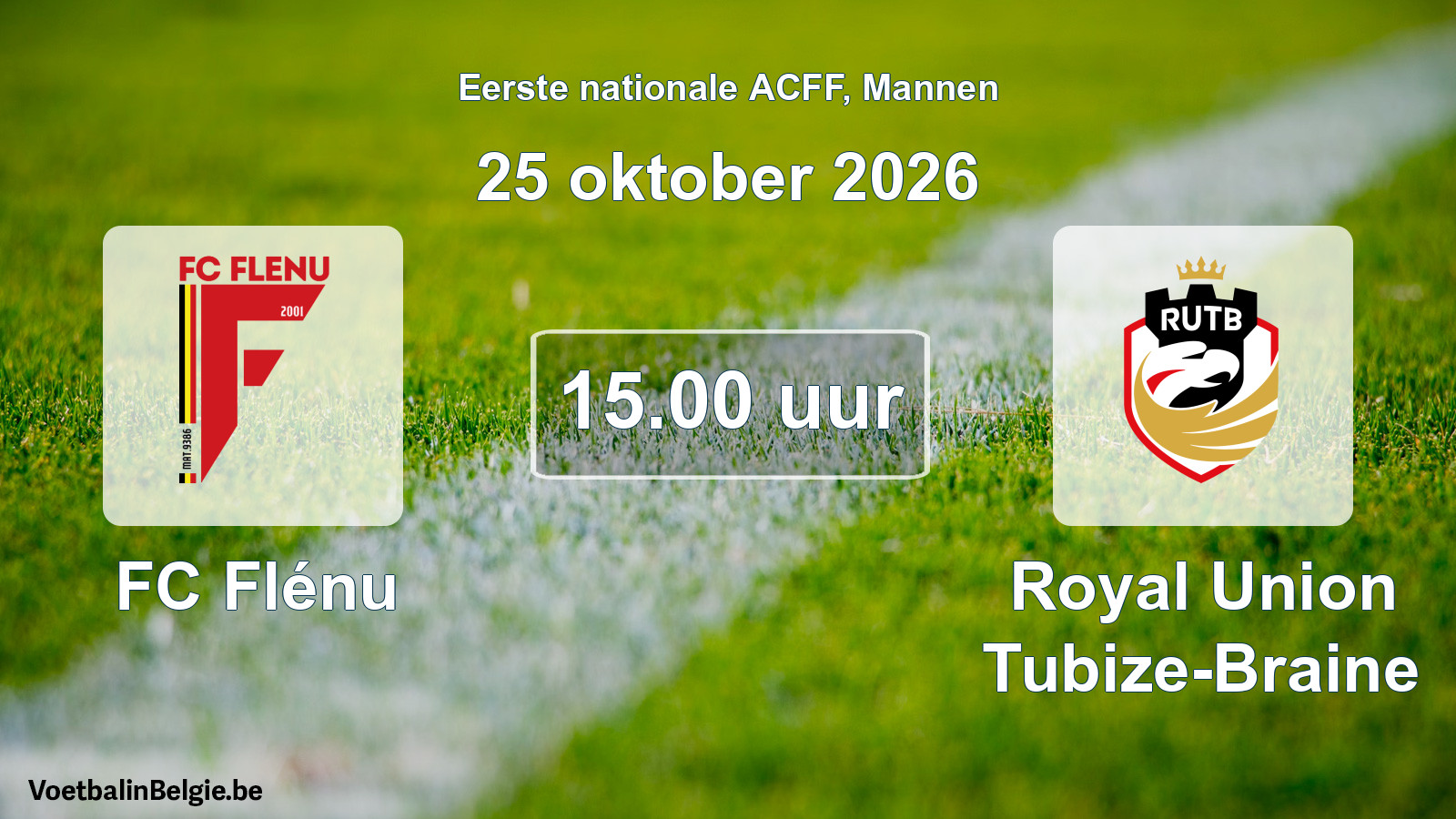Geplande wedstrijd mannenvoetbal: FC Flénu - Royal Union Tubize-Braine (25 oktober 2026)