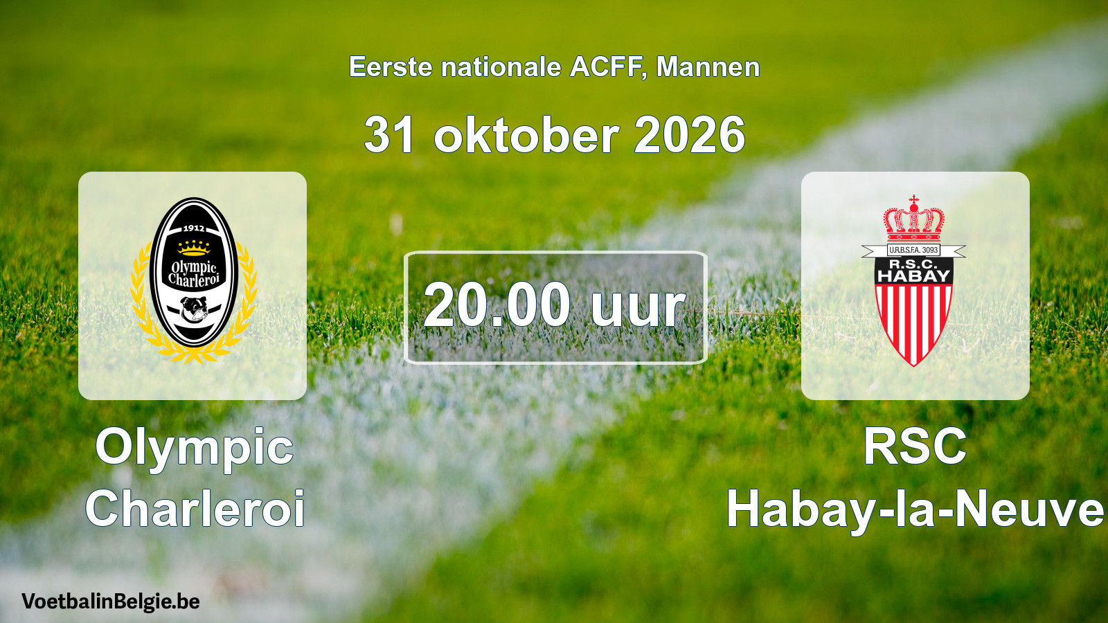 Geplande wedstrijd mannenvoetbal: Olympic Charleroi - RSC Habay-la-Neuve (31 oktober 2026)