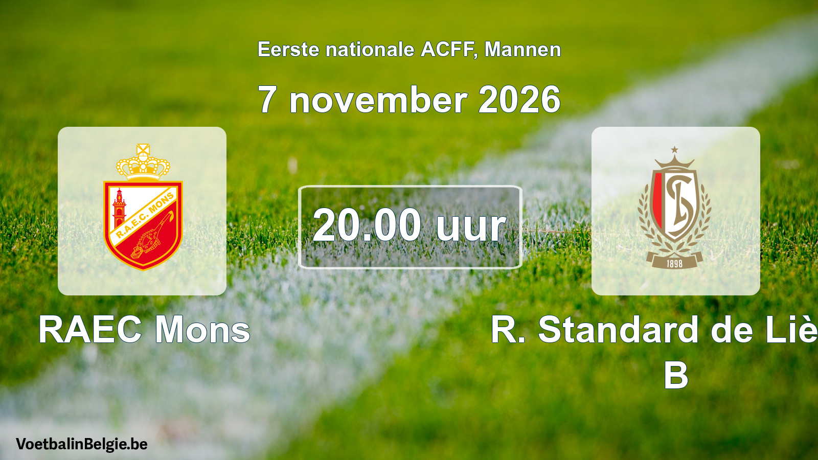 Match prévu football hommes: RAEC Mons - R. Standard de Liège B (7 novembre 2026)