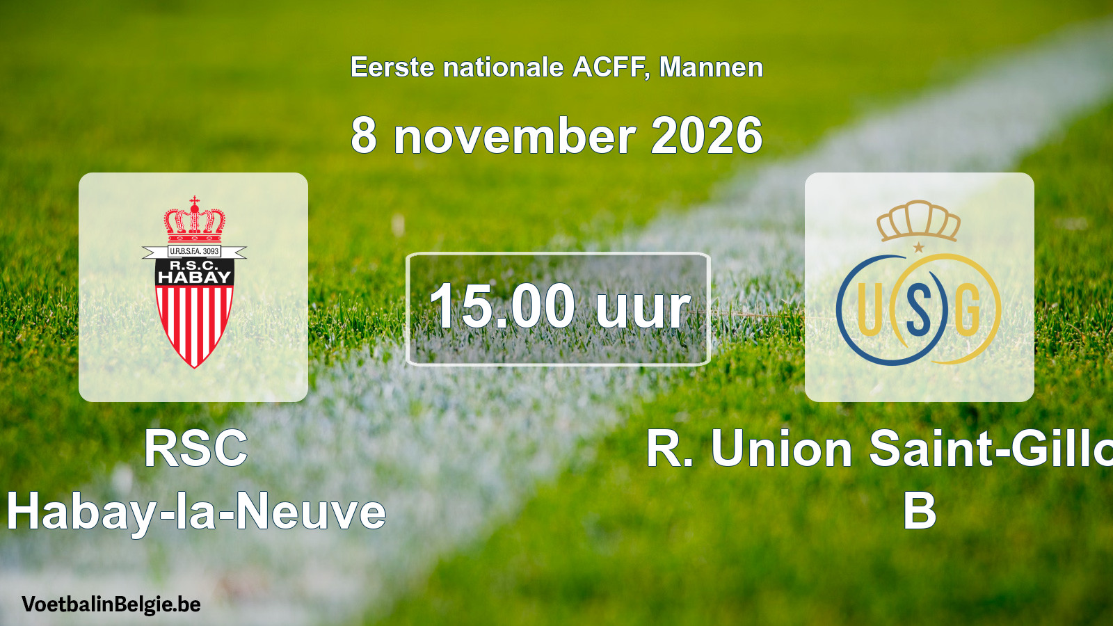 Geplande wedstrijd mannenvoetbal: RSC Habay-la-Neuve - R. Union Saint-Gilloise B (8 november 2026)