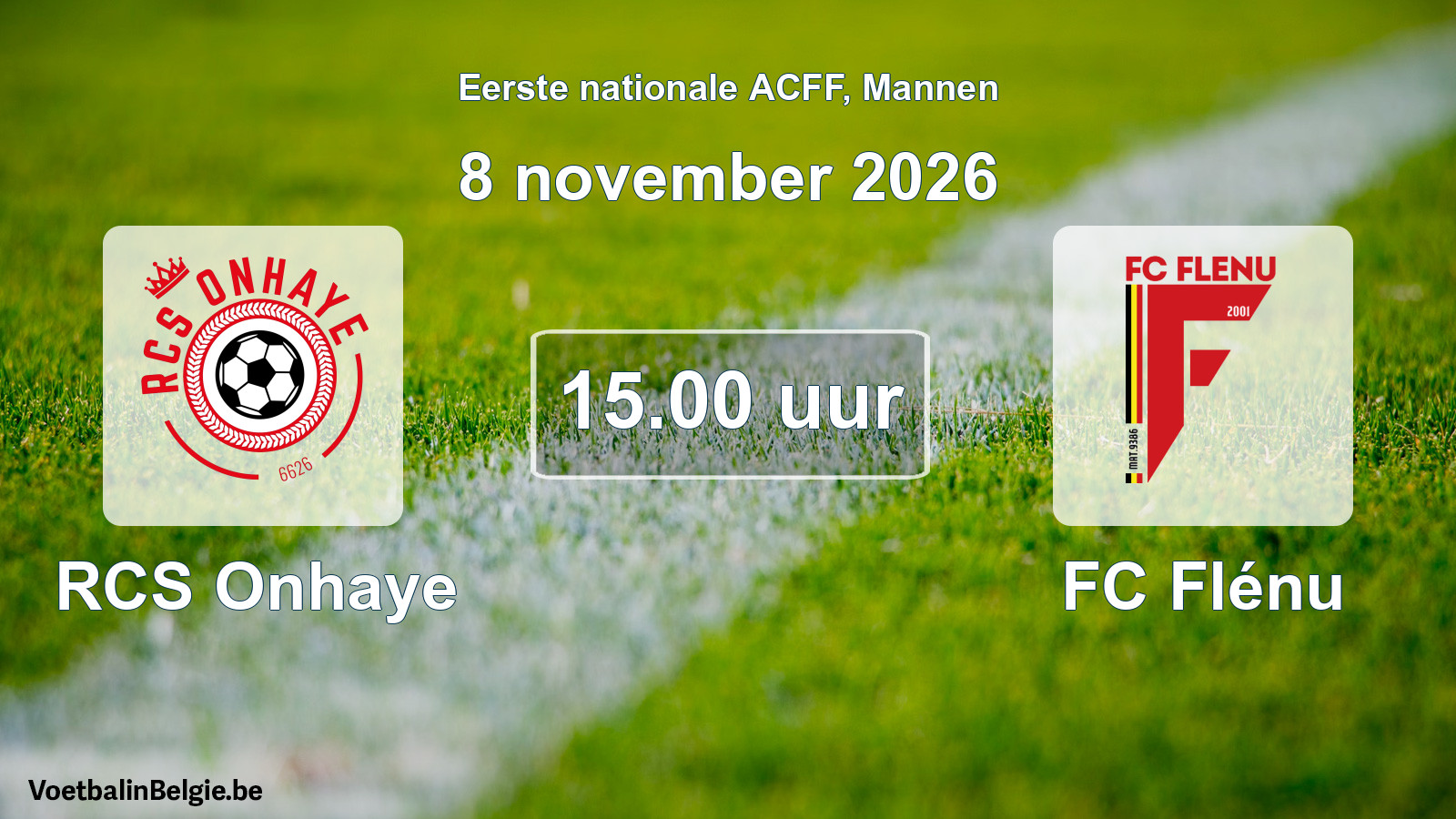 Geplande wedstrijd mannenvoetbal: RCS Onhaye - FC Flénu (8 november 2026)