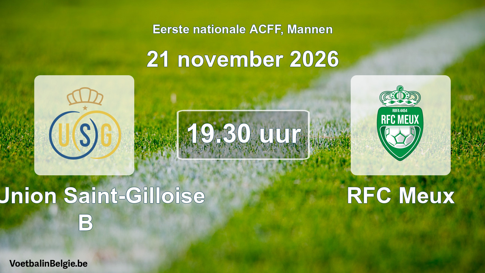 Geplande wedstrijd mannenvoetbal: R. Union Saint-Gilloise B - RFC Meux (21 november 2026)