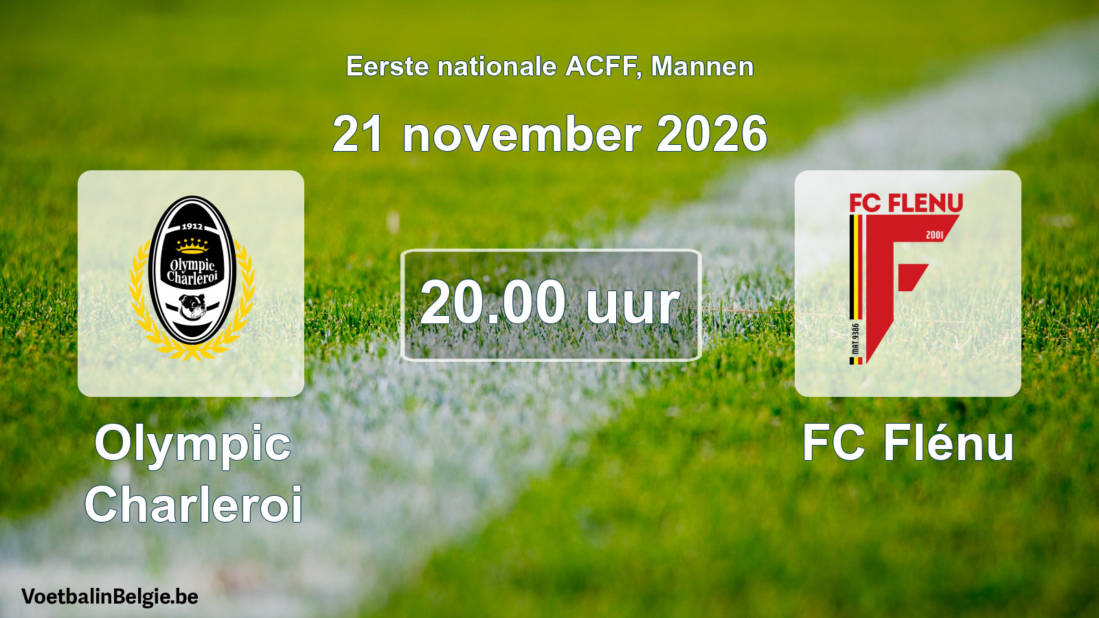 Geplande wedstrijd mannenvoetbal: Olympic Charleroi - FC Flénu (21 november 2026)