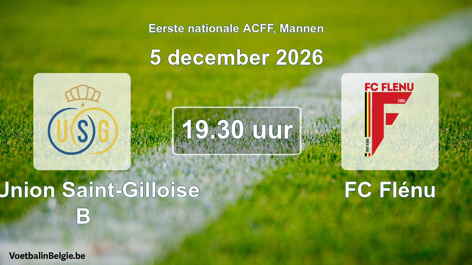 Geplande wedstrijd mannenvoetbal: R. Union Saint-Gilloise B - FC Flénu (5 december 2026)