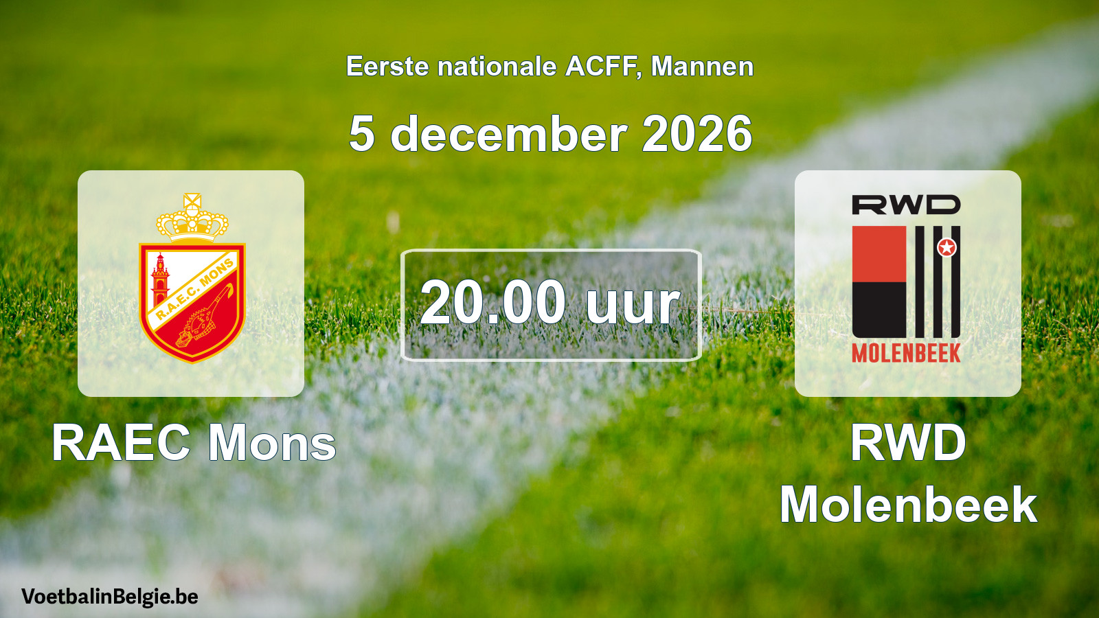 Geplande wedstrijd mannenvoetbal: RAEC Mons - RWD Molenbeek (5 december 2026)