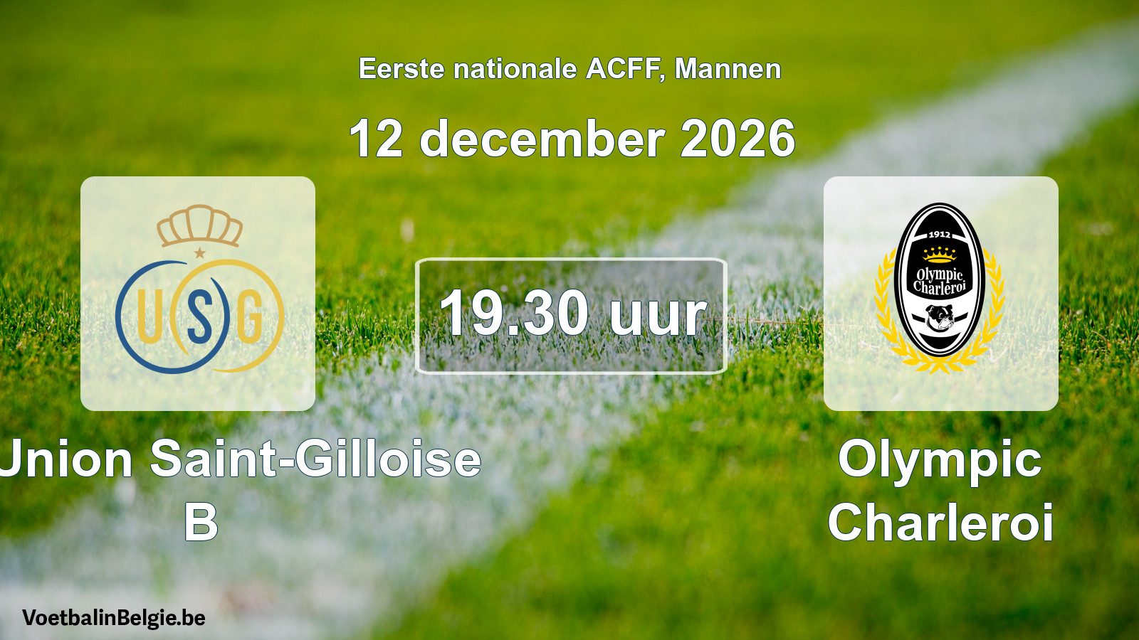 Geplande wedstrijd mannenvoetbal: R. Union Saint-Gilloise B - Olympic Charleroi (12 december 2026)
