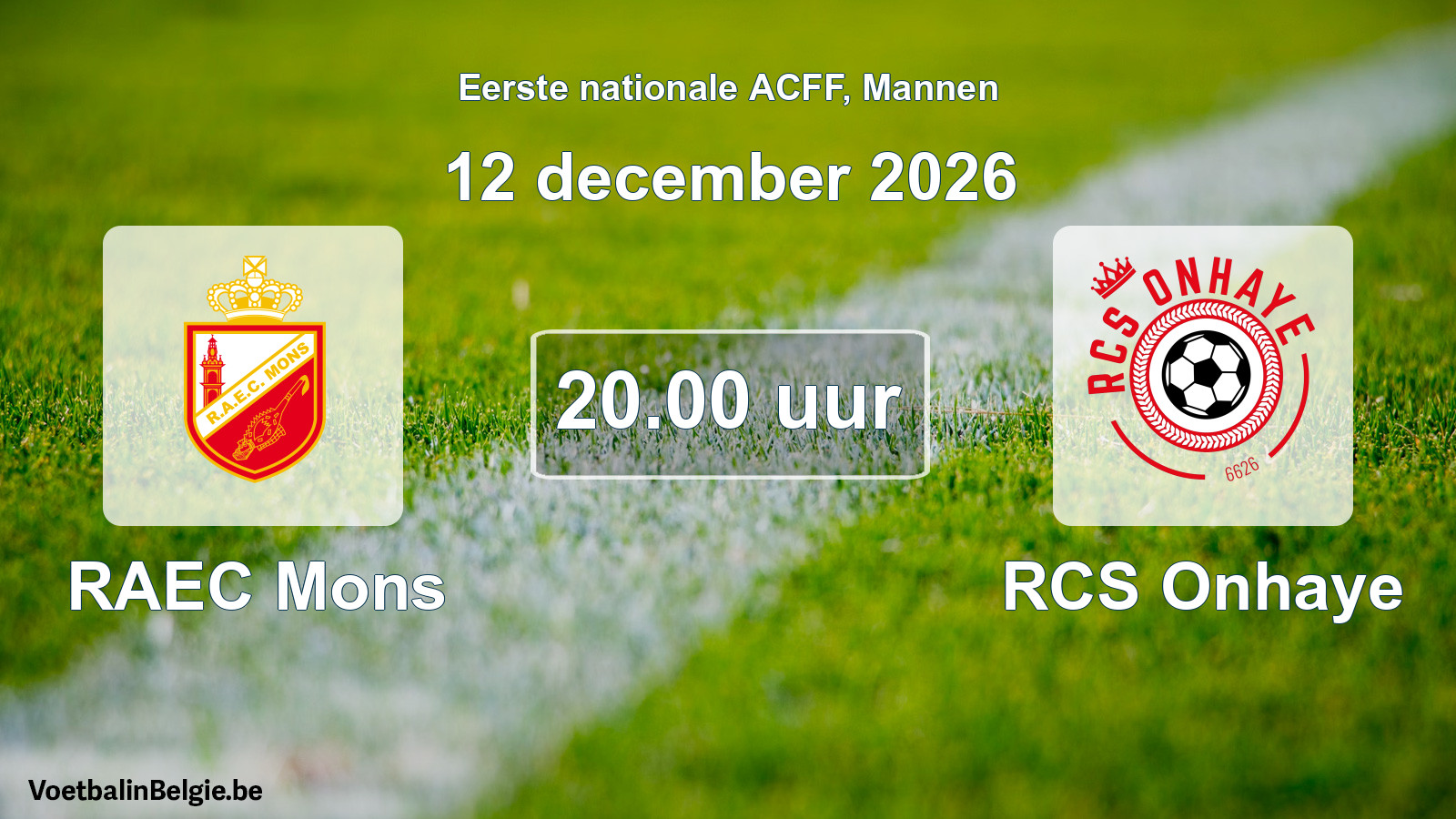Geplantes Spiel männer-Fußball: RAEC Mons - RCS Onhaye (12 Dezember 2026)