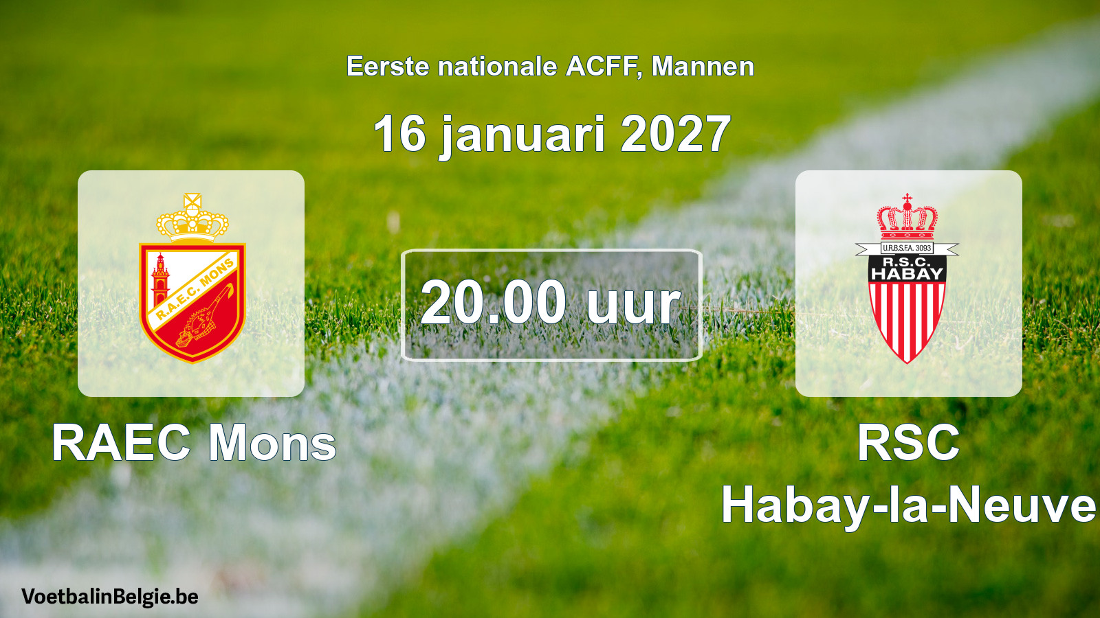 Geplande wedstrijd mannenvoetbal: RAEC Mons - RSC Habay-la-Neuve (16 januari 2027)