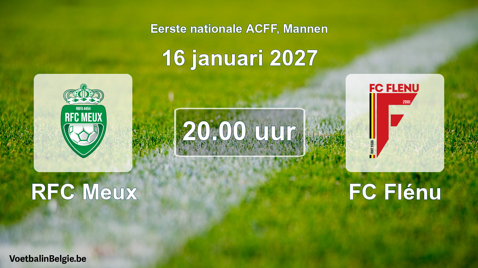 Geplande wedstrijd mannenvoetbal: RFC Meux - FC Flénu (16 januari 2027)