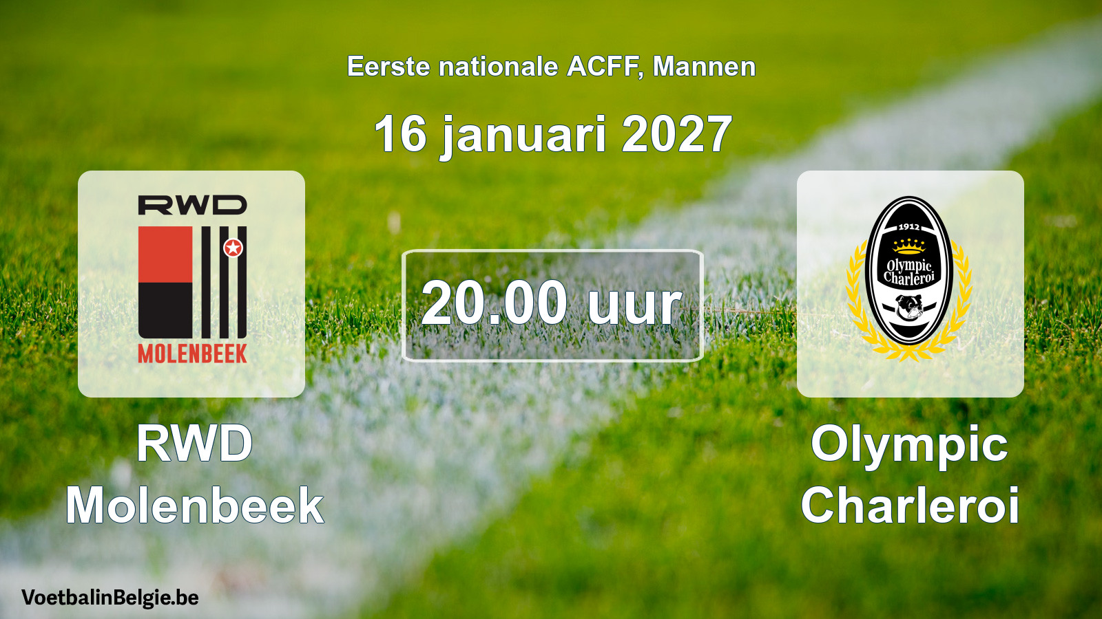 Geplande wedstrijd mannenvoetbal: RWD Molenbeek - Olympic Charleroi (16 januari 2027)