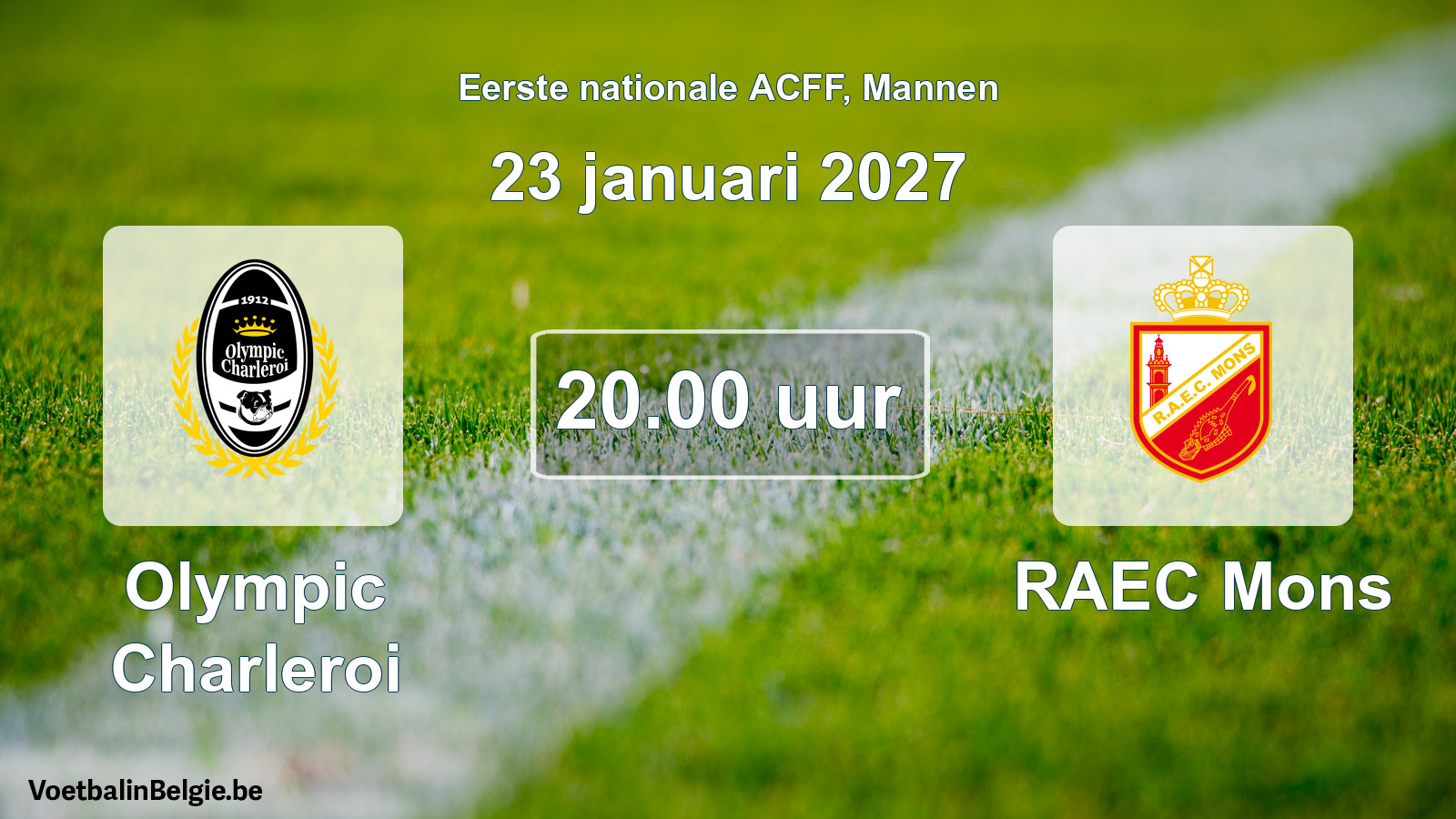 Geplande wedstrijd mannenvoetbal: Olympic Charleroi - RAEC Mons (23 januari 2027)
