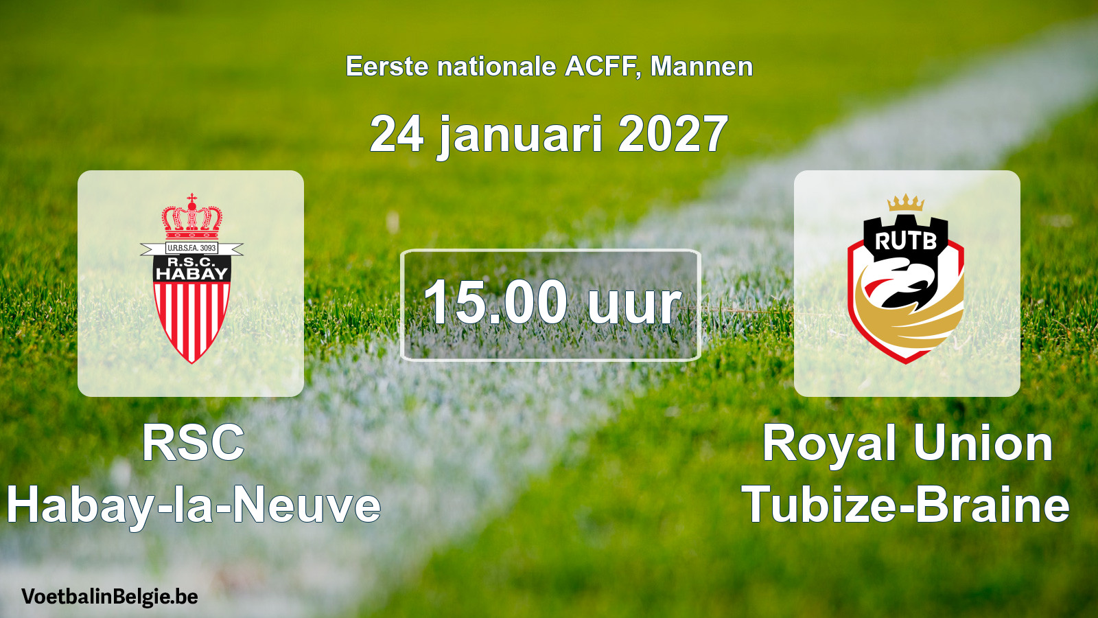 Geplande wedstrijd mannenvoetbal: RSC Habay-la-Neuve - Royal Union Tubize-Braine (24 januari 2027)