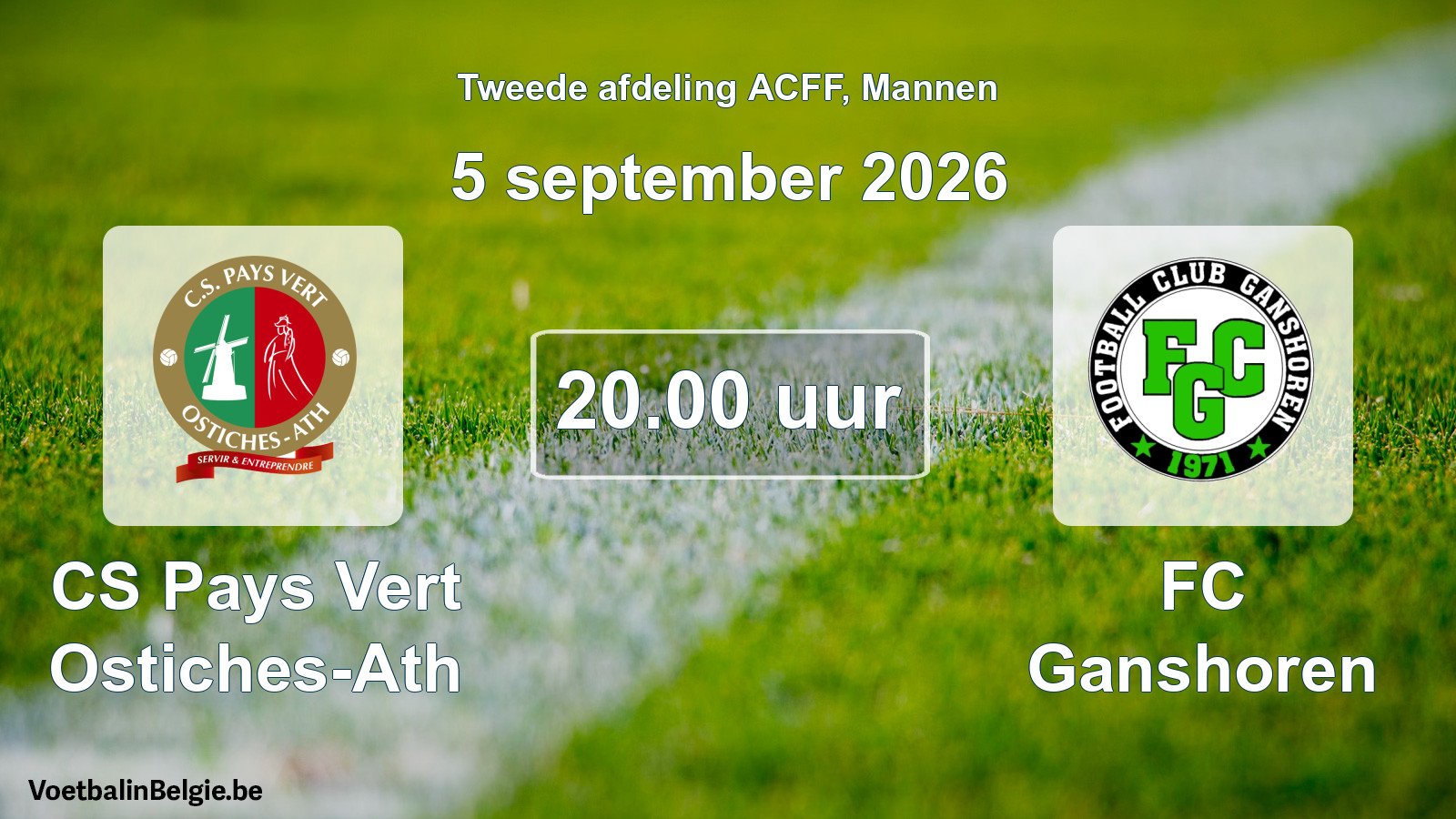 Geplande wedstrijd mannenvoetbal: CS Pays Vert Ostiches-Ath - FC Ganshoren (5 september 2026)