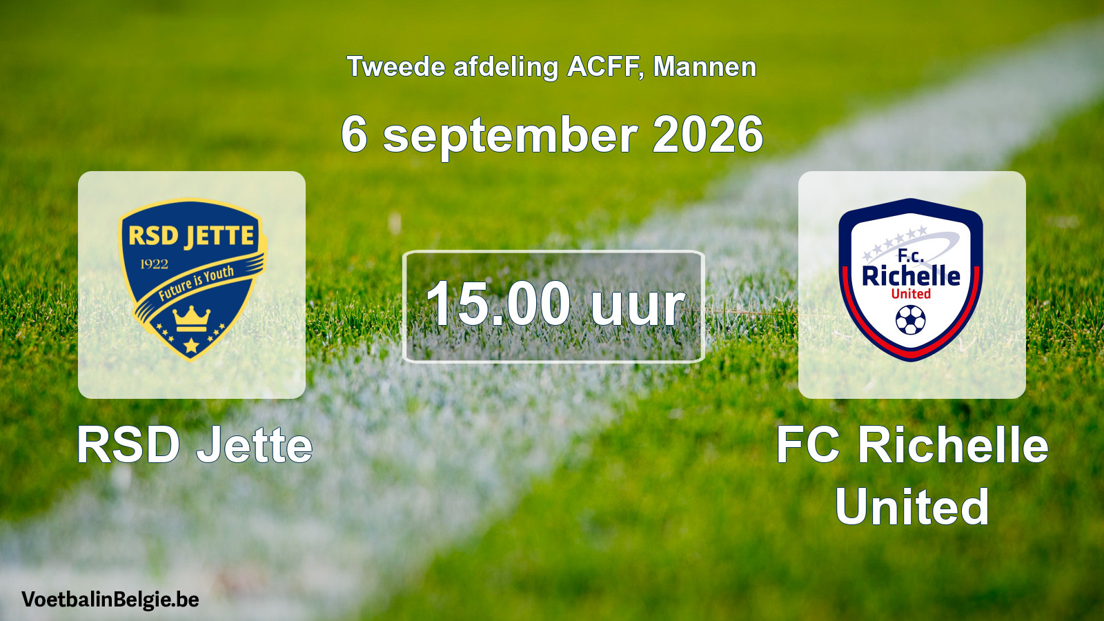 Geplande wedstrijd mannenvoetbal: RSD Jette - FC Richelle United (6 september 2026)