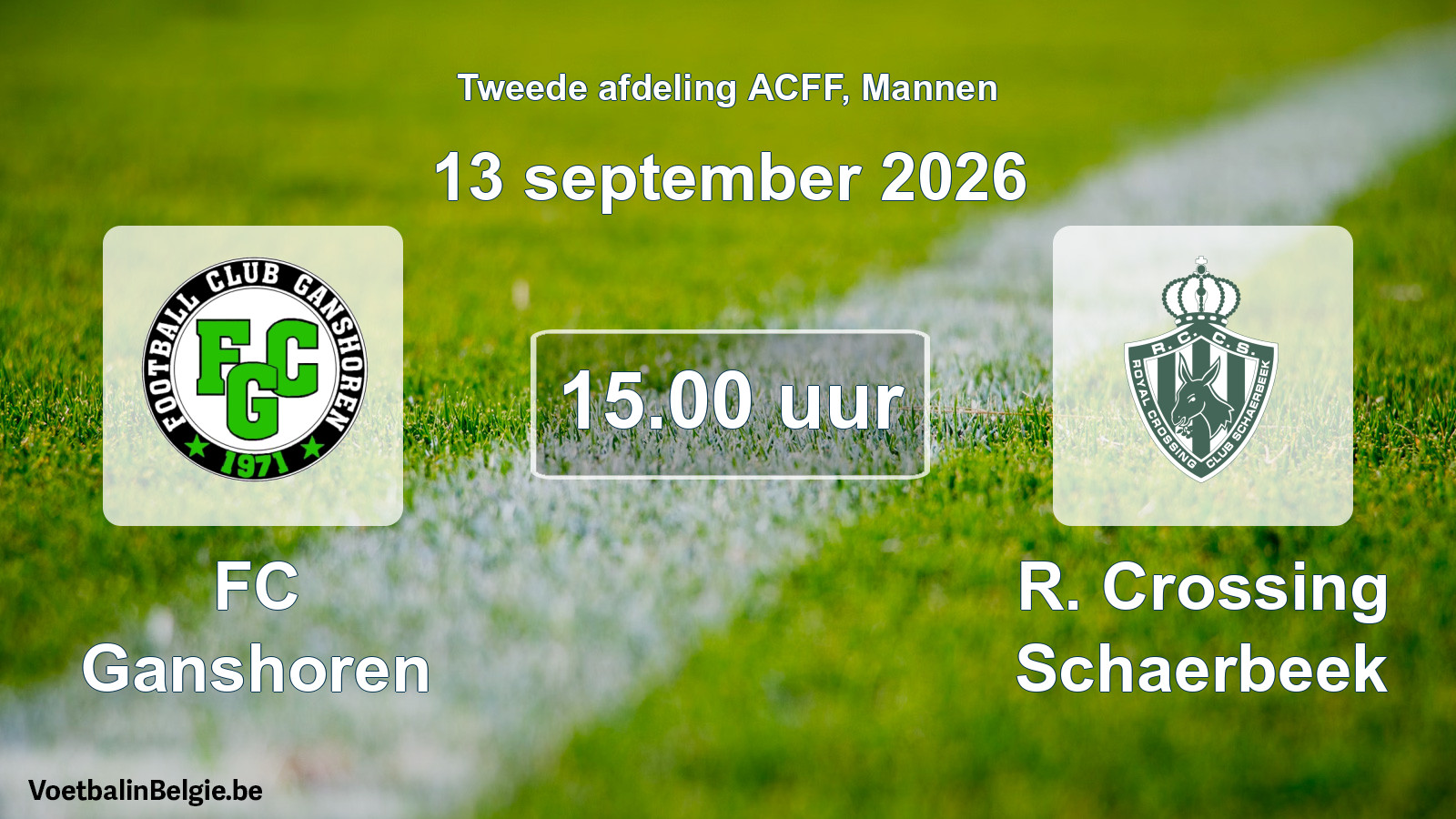 Geplande wedstrijd mannenvoetbal: FC Ganshoren - R. Crossing Schaerbeek (13 september 2026)