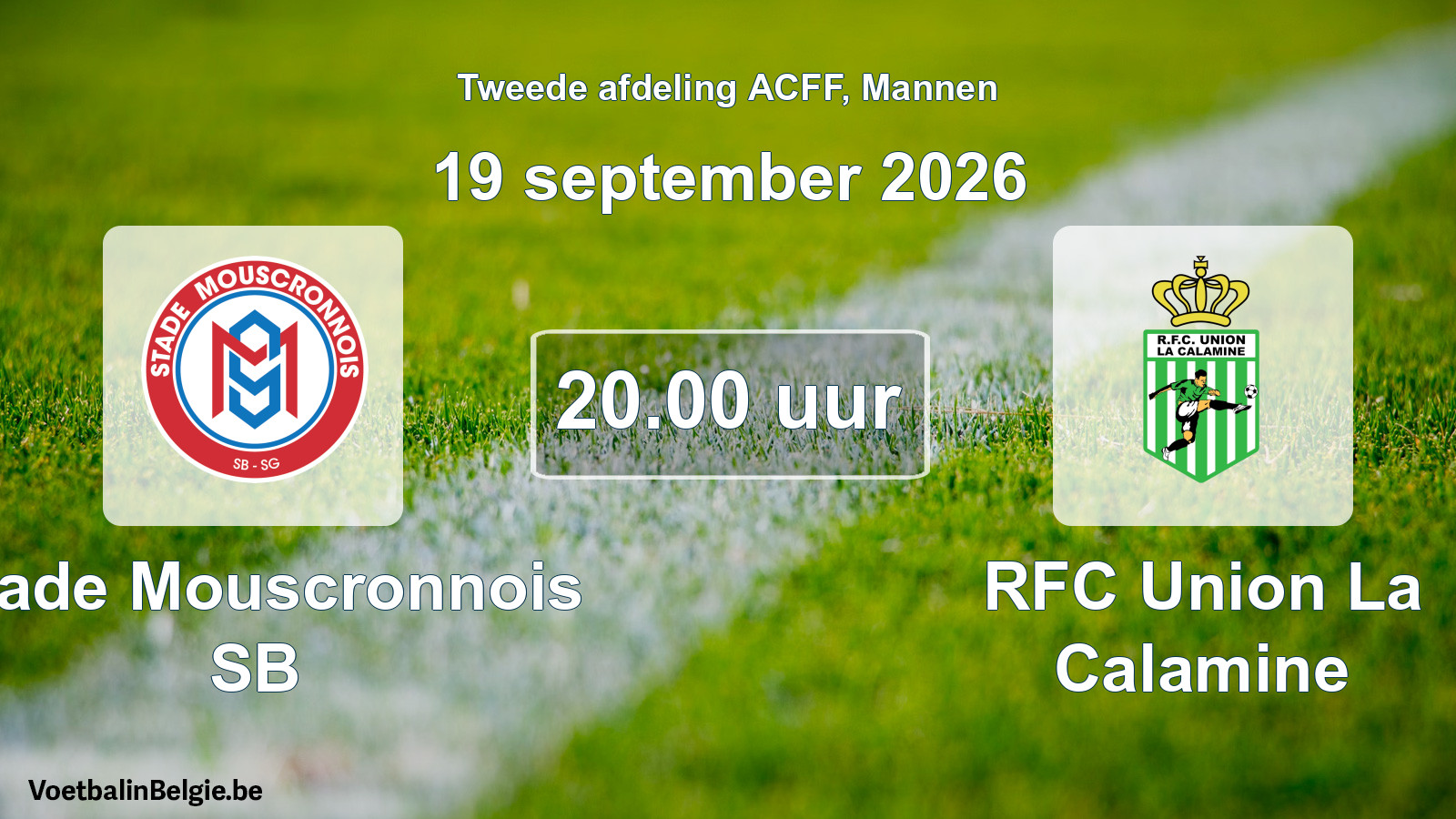 Geplande wedstrijd mannenvoetbal: Stade Mouscronnois SB - RFC Union La Calamine (19 september 2026)
