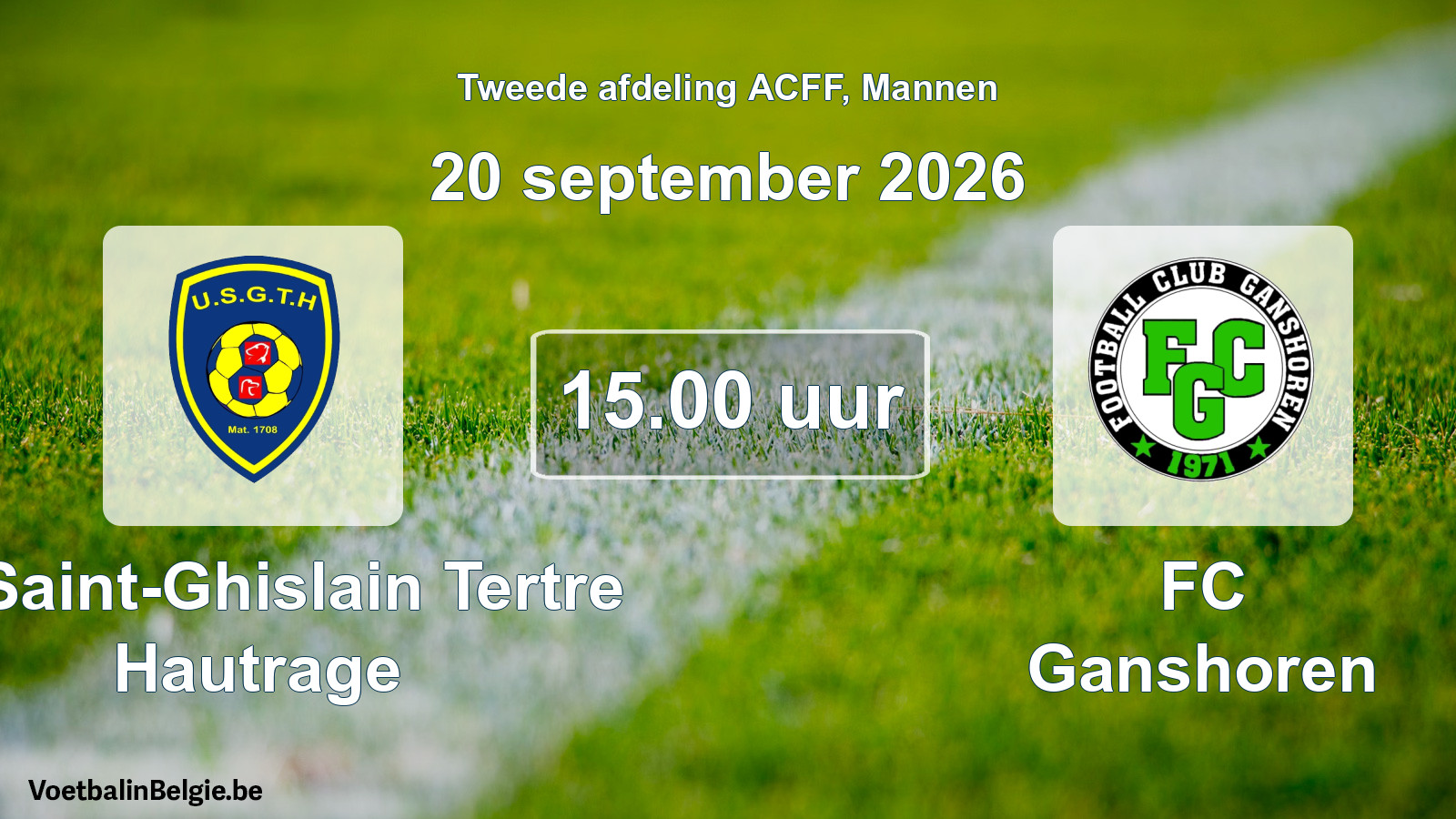 Geplande wedstrijd mannenvoetbal: U. Saint-Ghislain Tertre Hautrage - FC Ganshoren (20 september 2026)