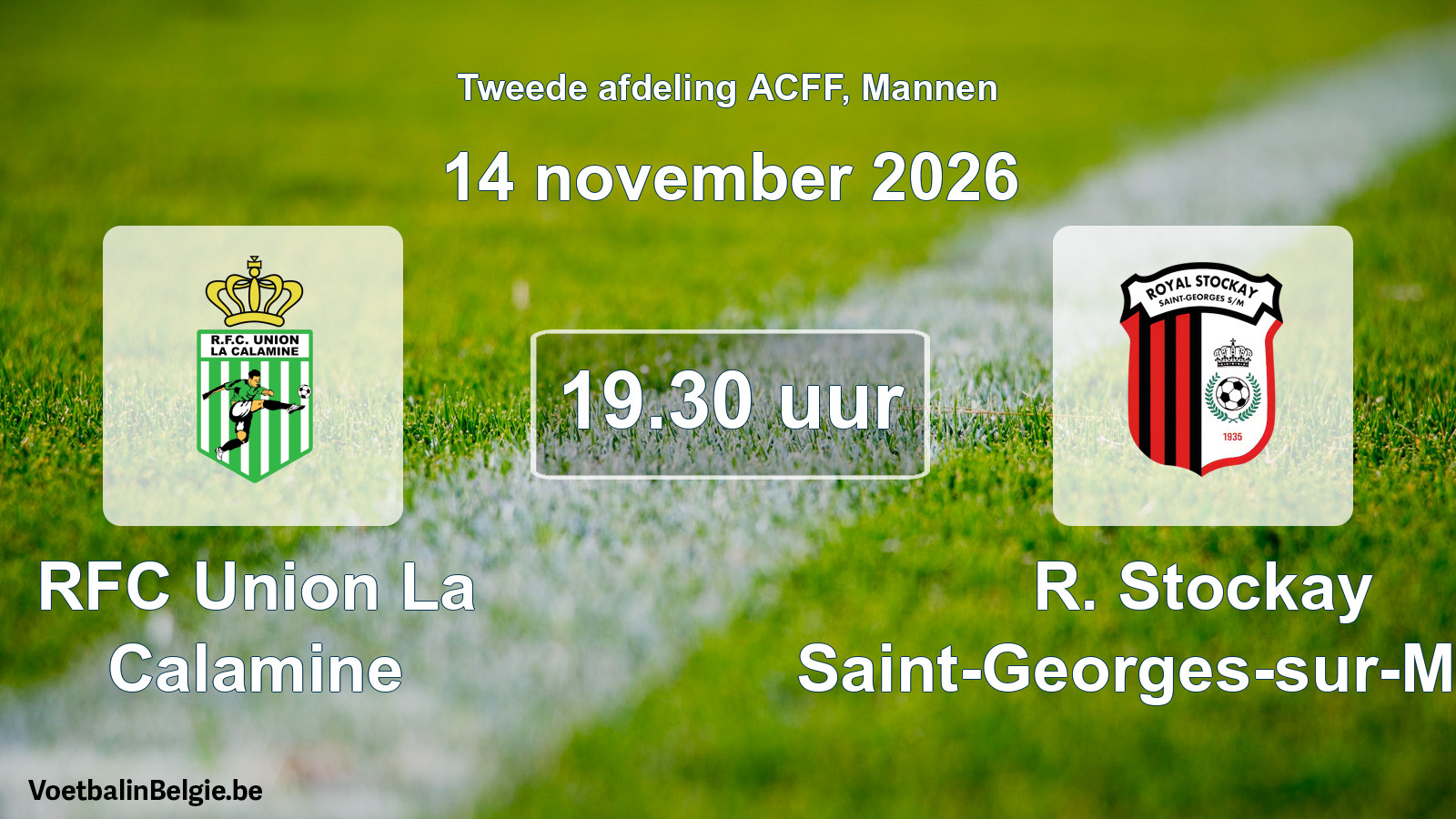 Geplande wedstrijd mannenvoetbal: RFC Union La Calamine - R. Stockay Saint-Georges-sur-Meuse (14 november 2026)