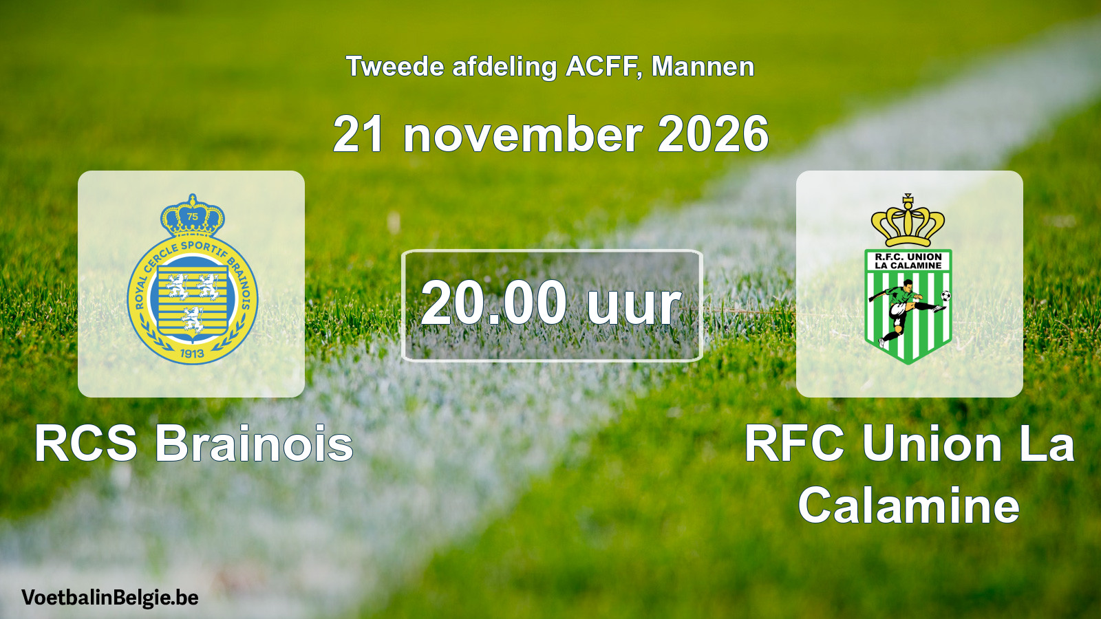 Geplande wedstrijd mannenvoetbal: RCS Brainois - RFC Union La Calamine (21 november 2026)