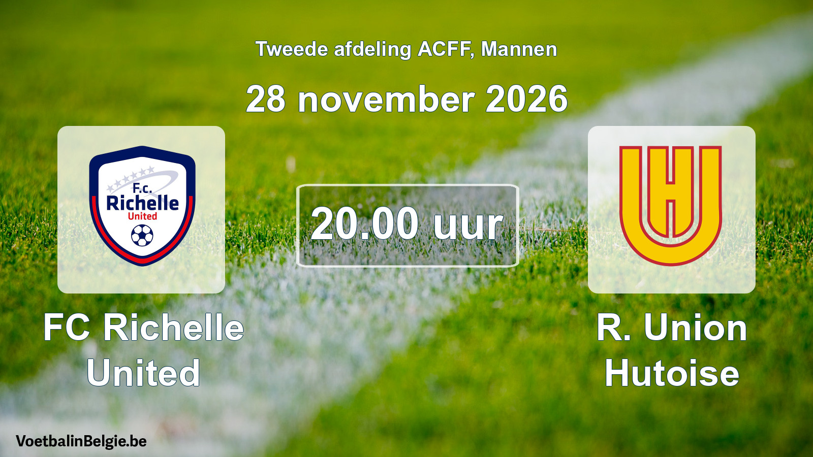Geplande wedstrijd mannenvoetbal: FC Richelle United - R. Union Hutoise (28 november 2026)