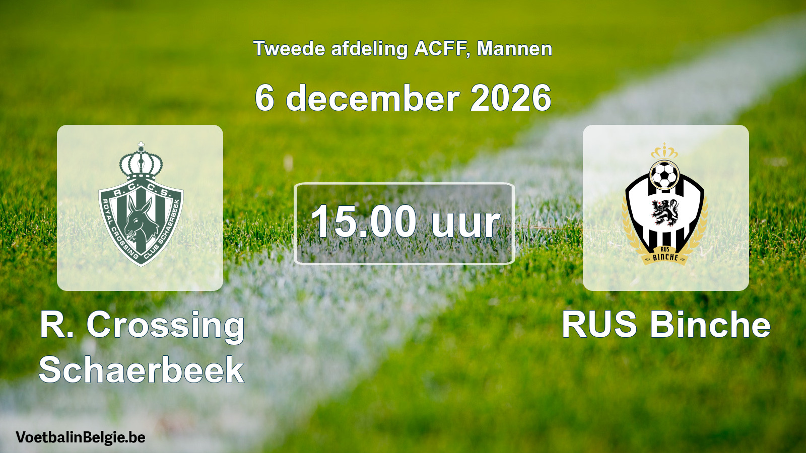 Geplande wedstrijd mannenvoetbal: R. Crossing Schaerbeek - RUS Binche (6 december 2026)