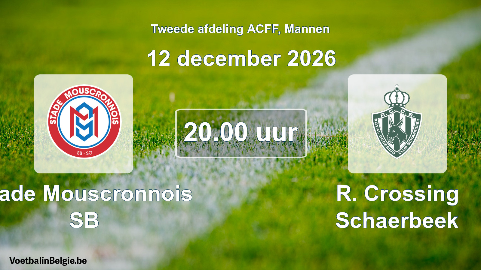 Geplande wedstrijd mannenvoetbal: Stade Mouscronnois SB - R. Crossing Schaerbeek (12 december 2026)