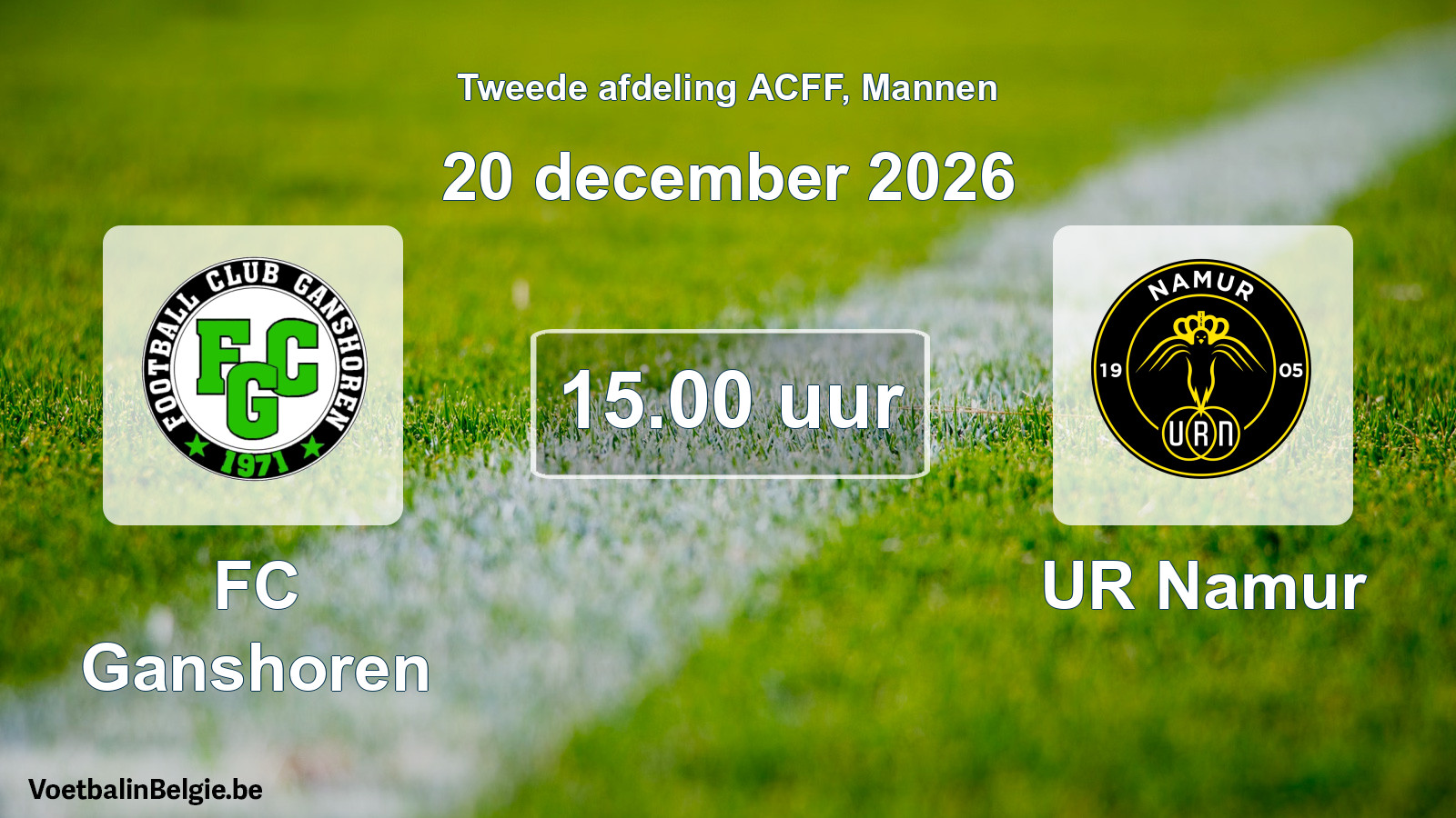 Geplande wedstrijd mannenvoetbal: FC Ganshoren - UR Namur (20 december 2026)
