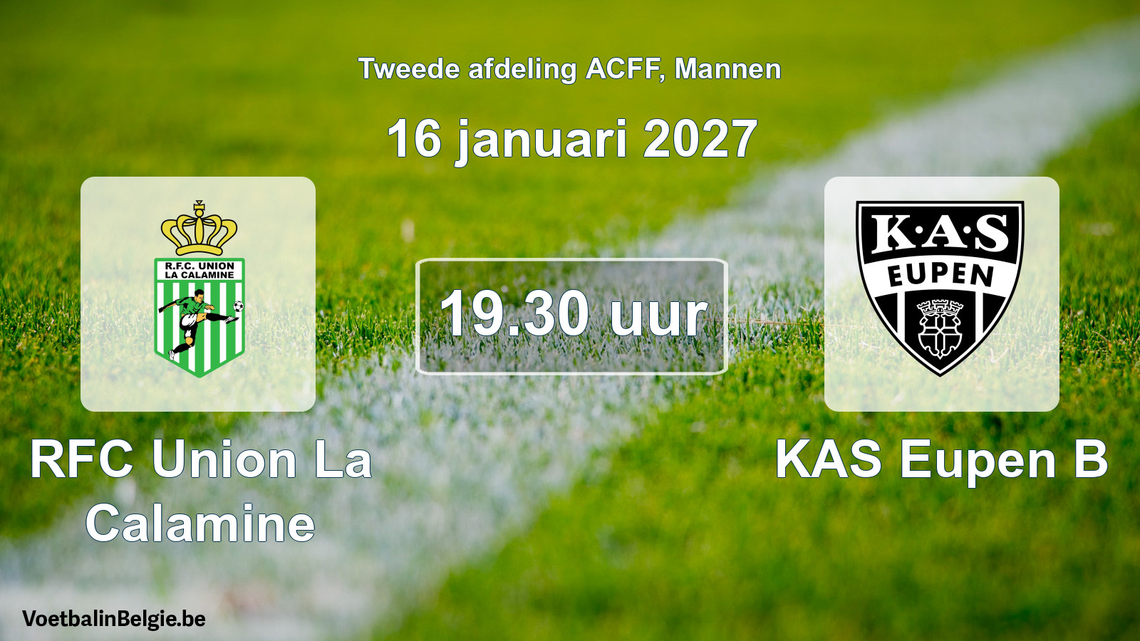 Geplande wedstrijd mannenvoetbal: RFC Union La Calamine - KAS Eupen B (16 januari 2027)