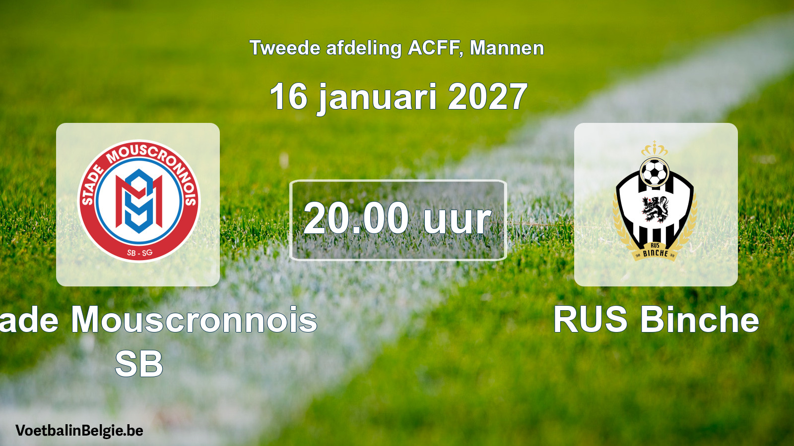 Geplande wedstrijd mannenvoetbal: Stade Mouscronnois SB - RUS Binche (16 januari 2027)