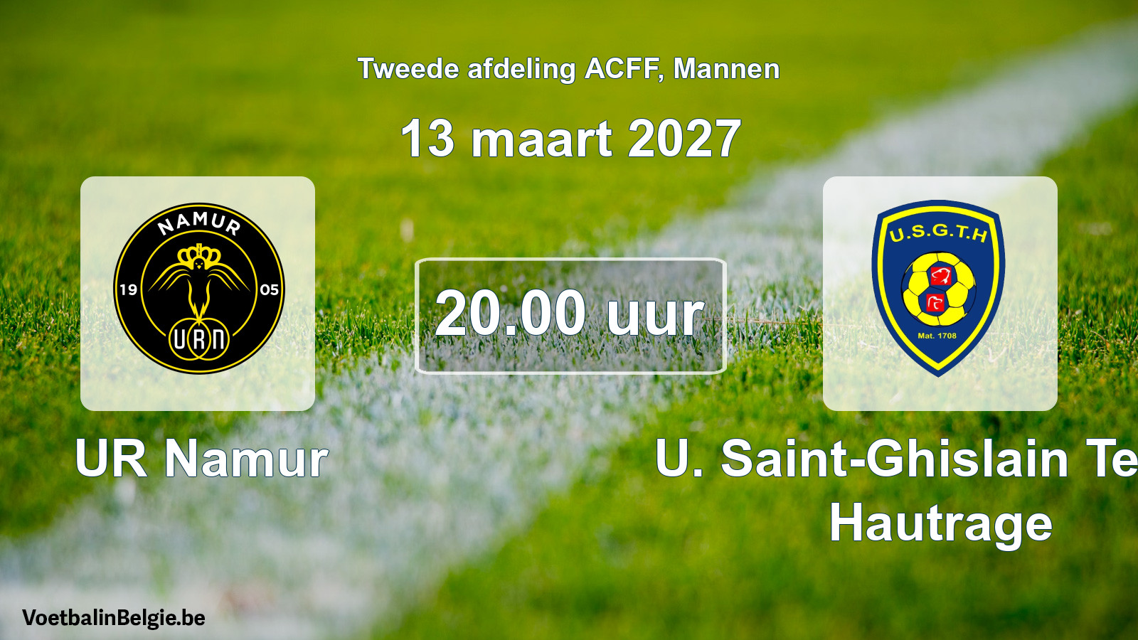 Geplande wedstrijd mannenvoetbal: UR Namur - U. Saint-Ghislain Tertre Hautrage (13 maart 2027)
