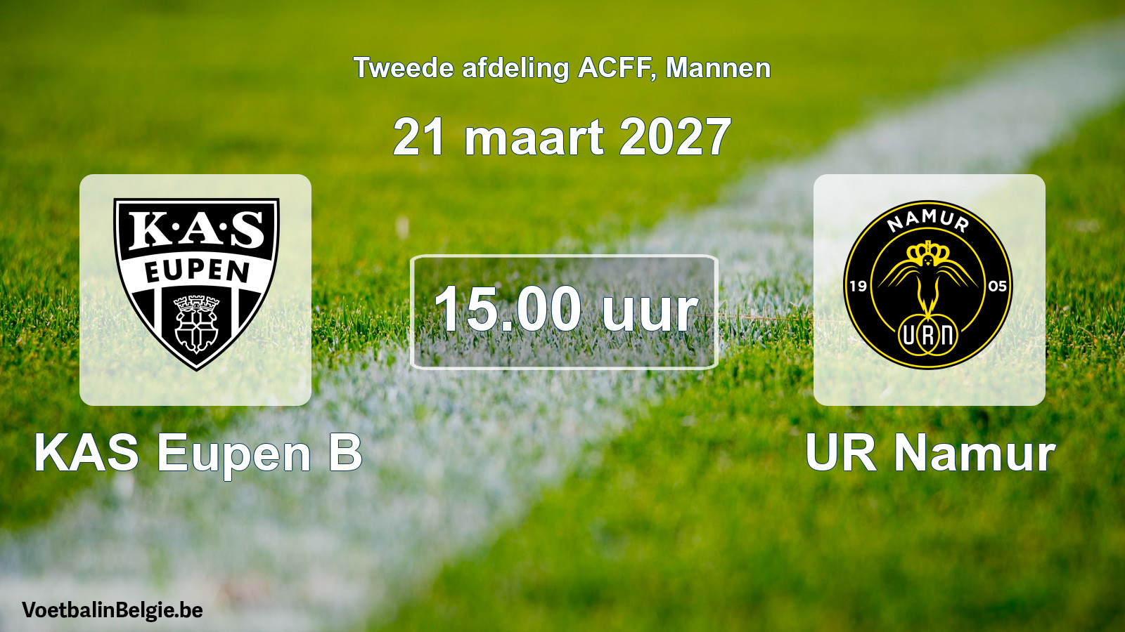 Geplantes Spiel männer-Fußball: KAS Eupen B - UR Namur (21 März 2027)