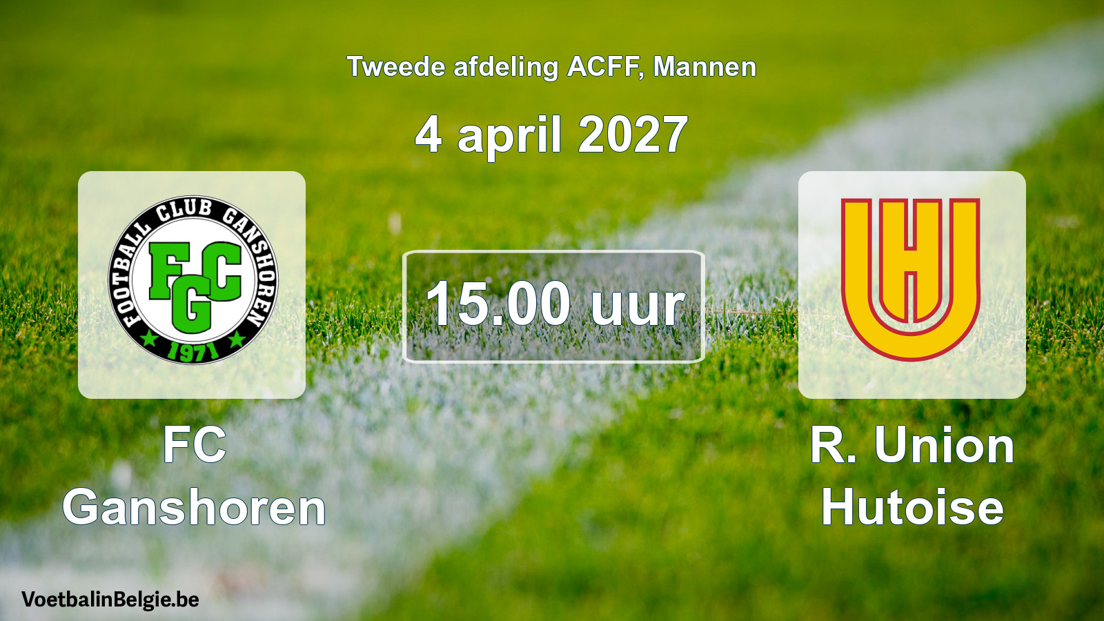 Geplande wedstrijd mannenvoetbal: FC Ganshoren - R. Union Hutoise (4 april 2027)