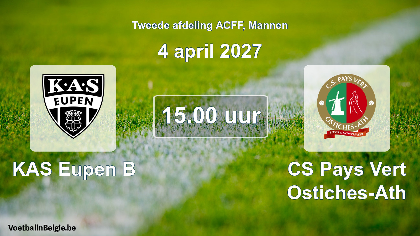 Geplande wedstrijd mannenvoetbal: KAS Eupen B - CS Pays Vert Ostiches-Ath (4 april 2027)