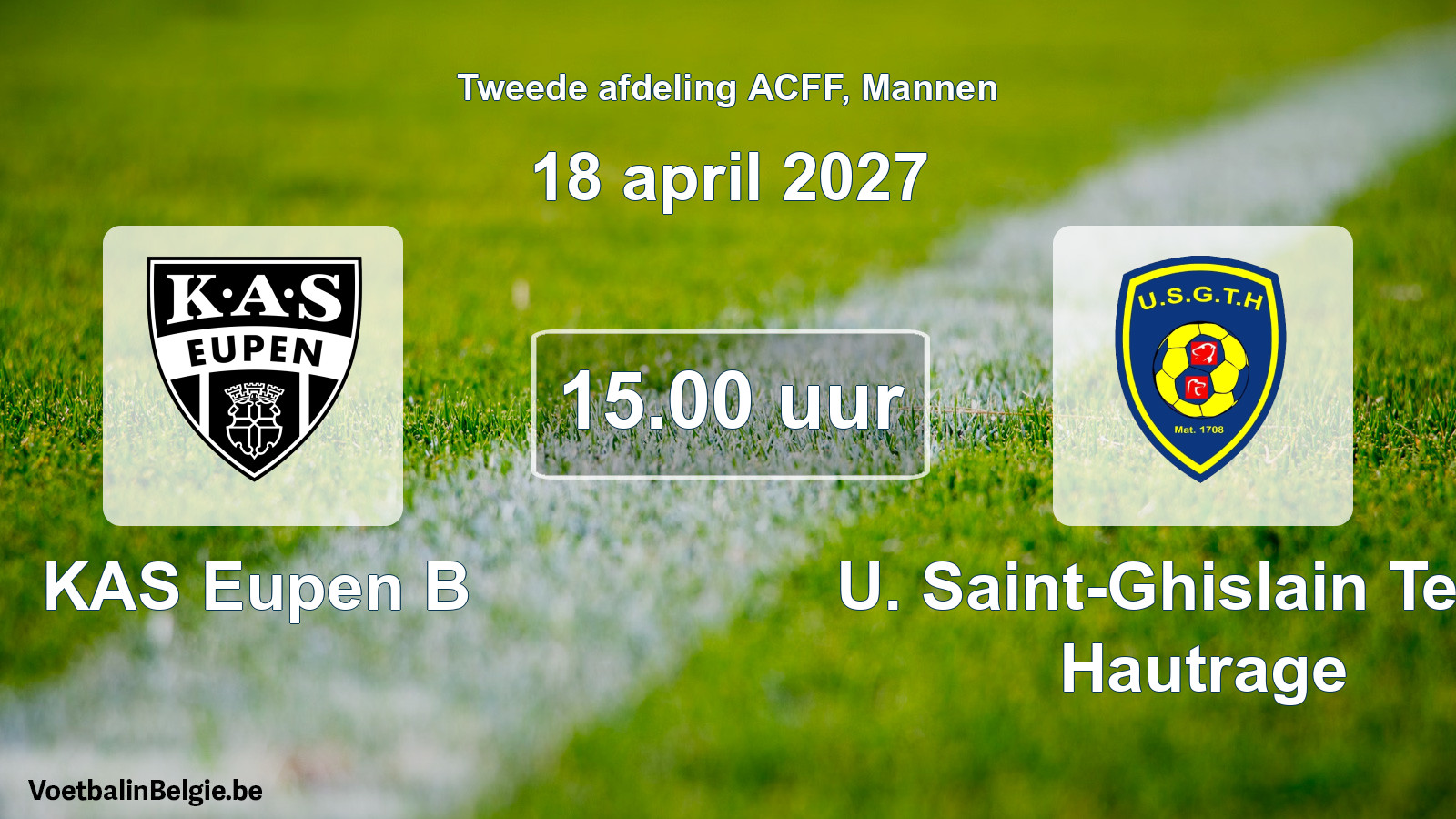 Geplande wedstrijd mannenvoetbal: KAS Eupen B - U. Saint-Ghislain Tertre Hautrage (18 april 2027)