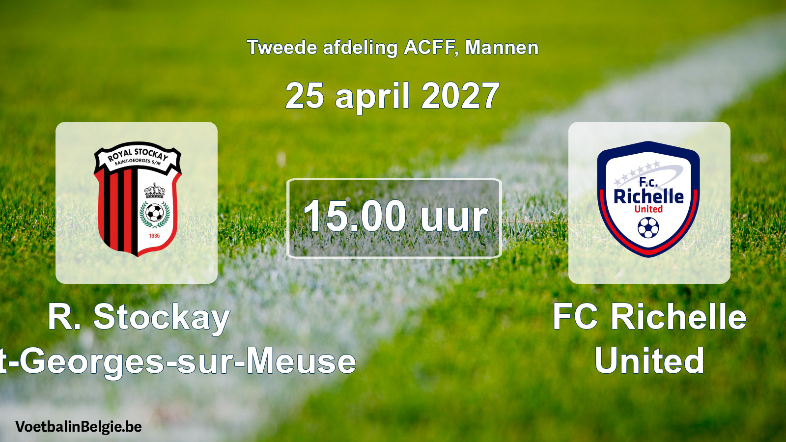 Geplande wedstrijd mannenvoetbal: R. Stockay Saint-Georges-sur-Meuse - FC Richelle United (25 april 2027)