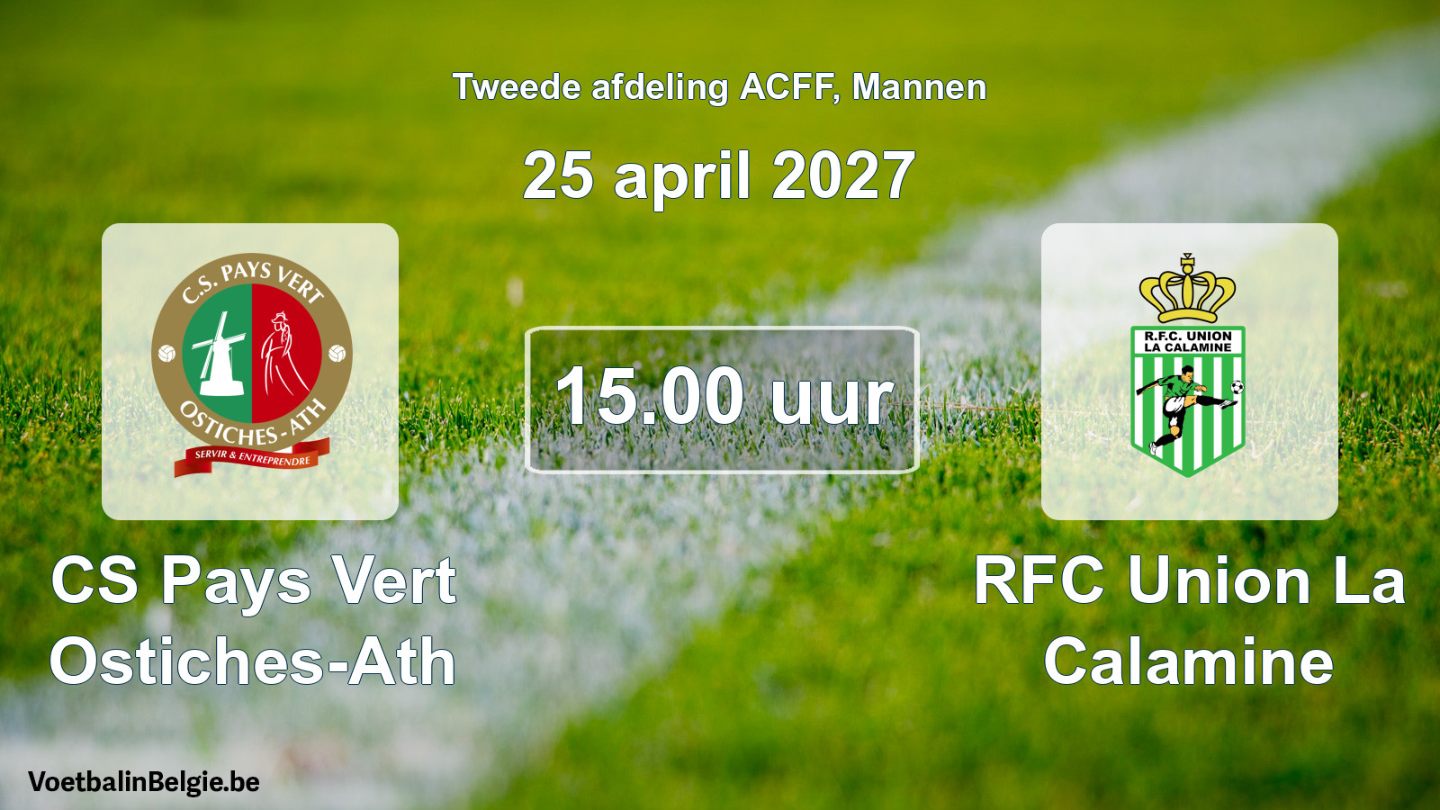 Geplande wedstrijd mannenvoetbal: CS Pays Vert Ostiches-Ath - RFC Union La Calamine (25 april 2027)